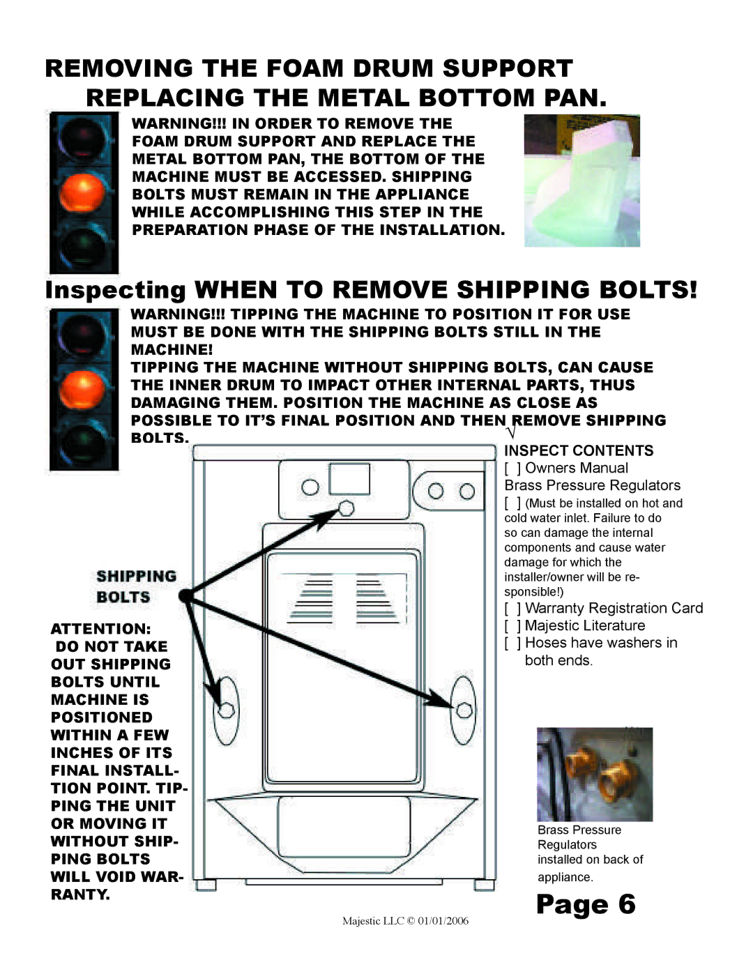 Majestic Appliances MJ-9200W owner manual Inspecting When to Remove Shipping Bolts, Brass Pressure Regulators 