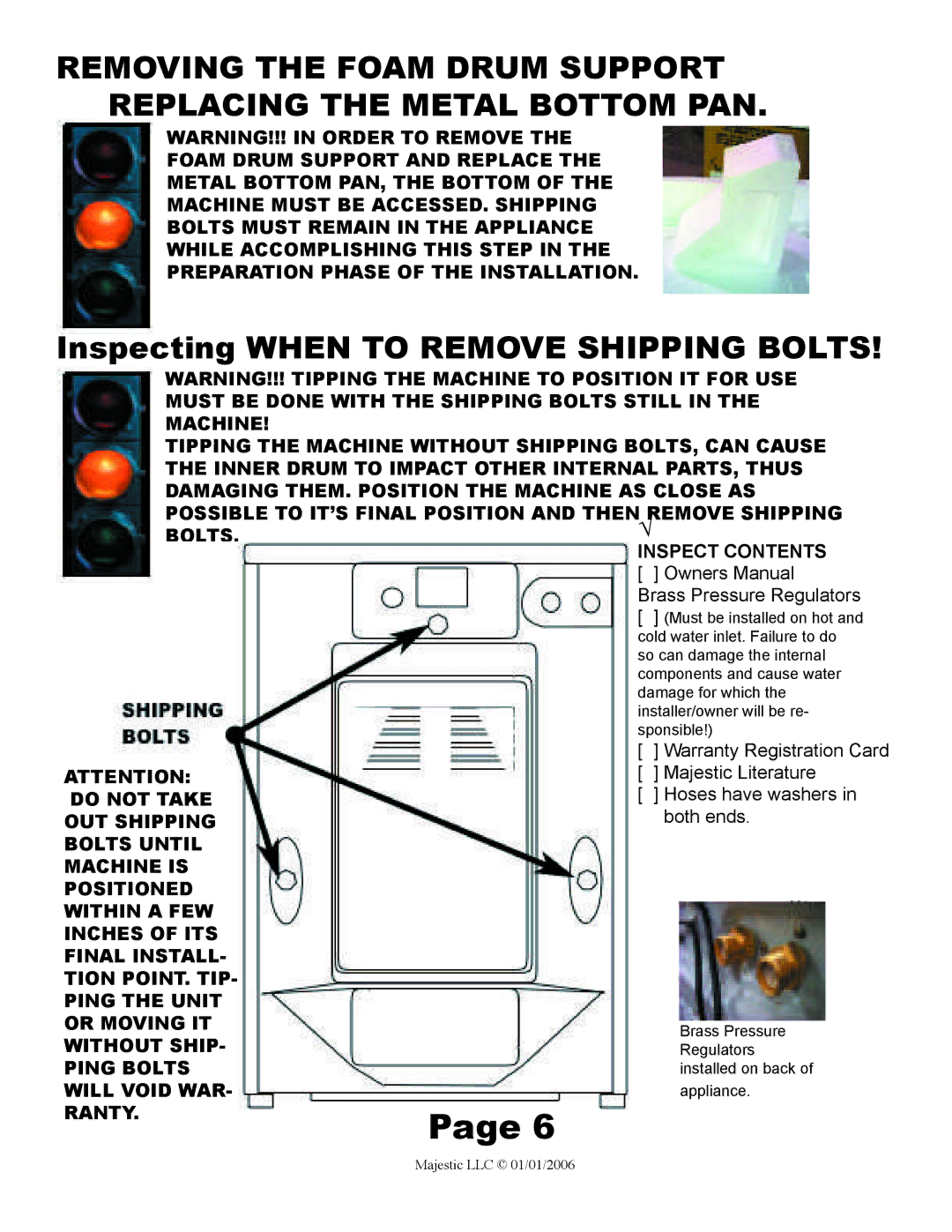 Majestic Appliances MJ-9900 owner manual Inspecting When to Remove Shipping Bolts, Brass Pressure Regulators 