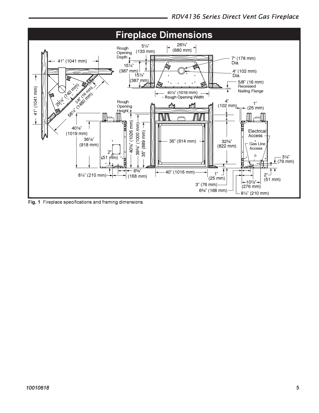 Majestic Appliances installation instructions Fireplace Dimensions, RDV4136 Series Direct Vent Gas Fireplace, 10010618 