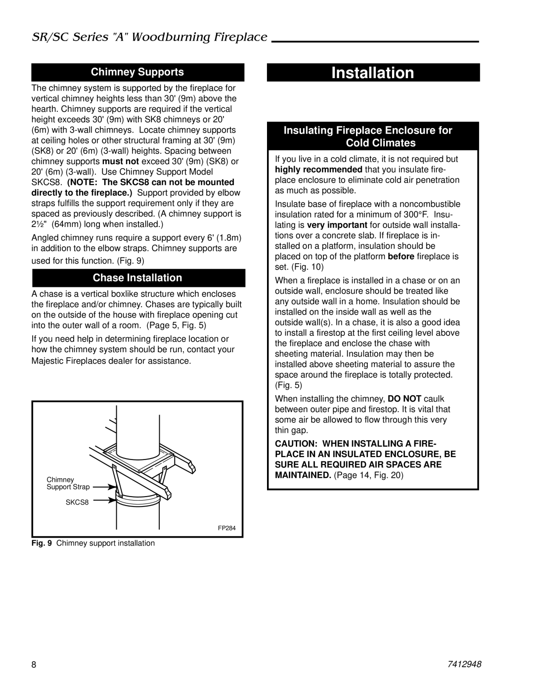 Majestic Appliances SR42A manual Chimney Supports, Chase Installation, Insulating Fireplace Enclosure for Cold Climates 