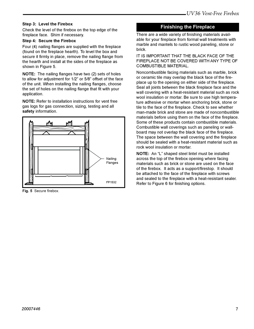 Majestic Appliances UV36 installation instructions Finishing the Fireplace, Level the Firebox, Secure the Firebox 