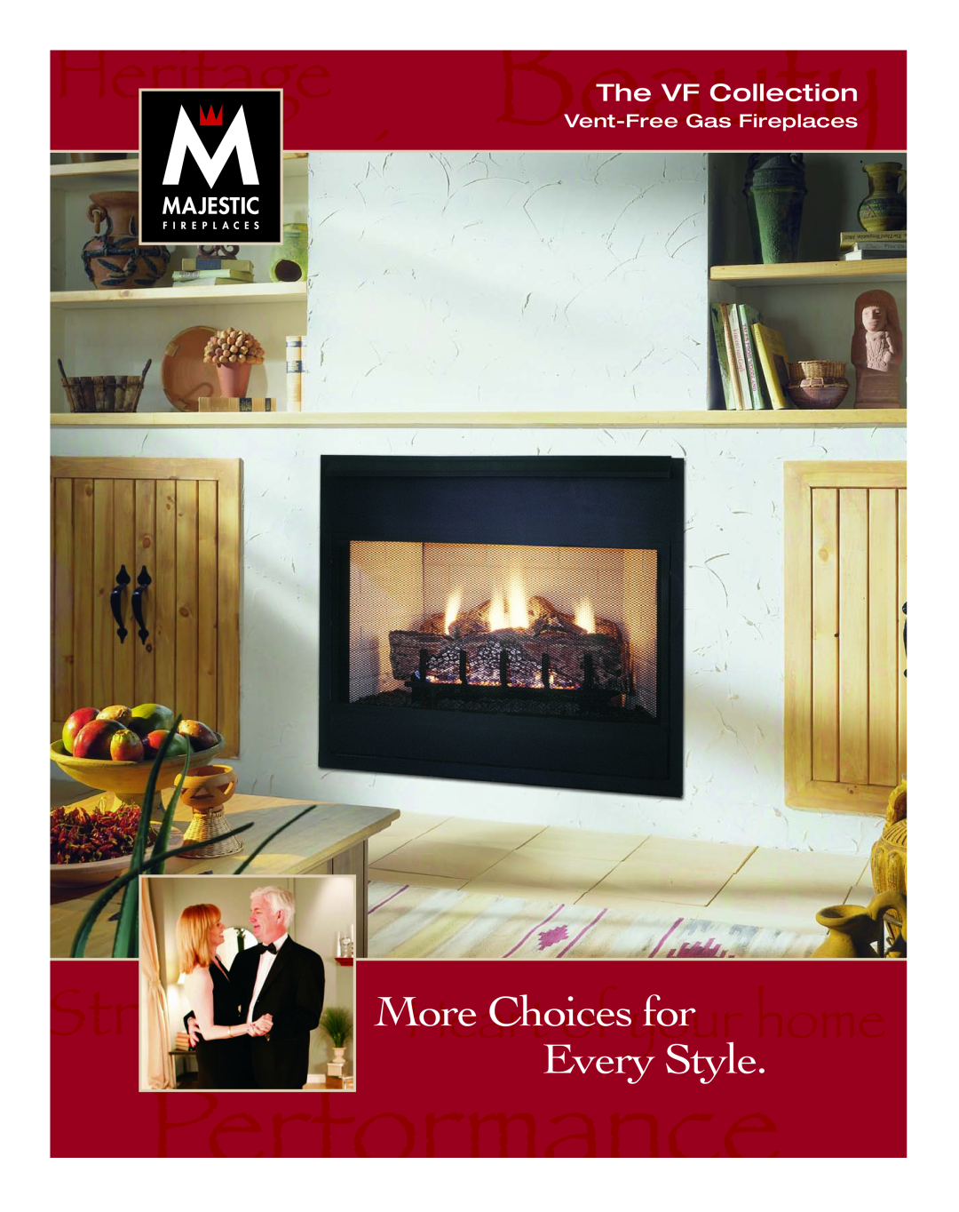 Majestic Appliances UVS33, UVS36 manual More ChoicesforEvery Style, The VF Collection, Vent-FreeGas Fireplaces 