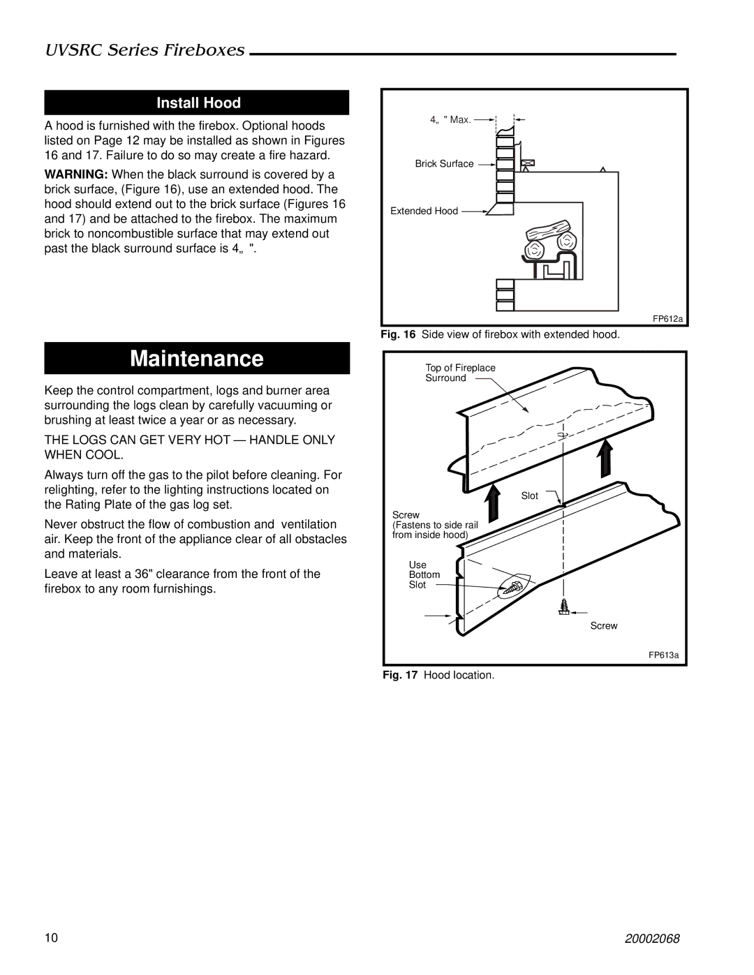 Majestic Appliances UVSRC42, UVSRC36 dimensions Maintenance, Install Hood 