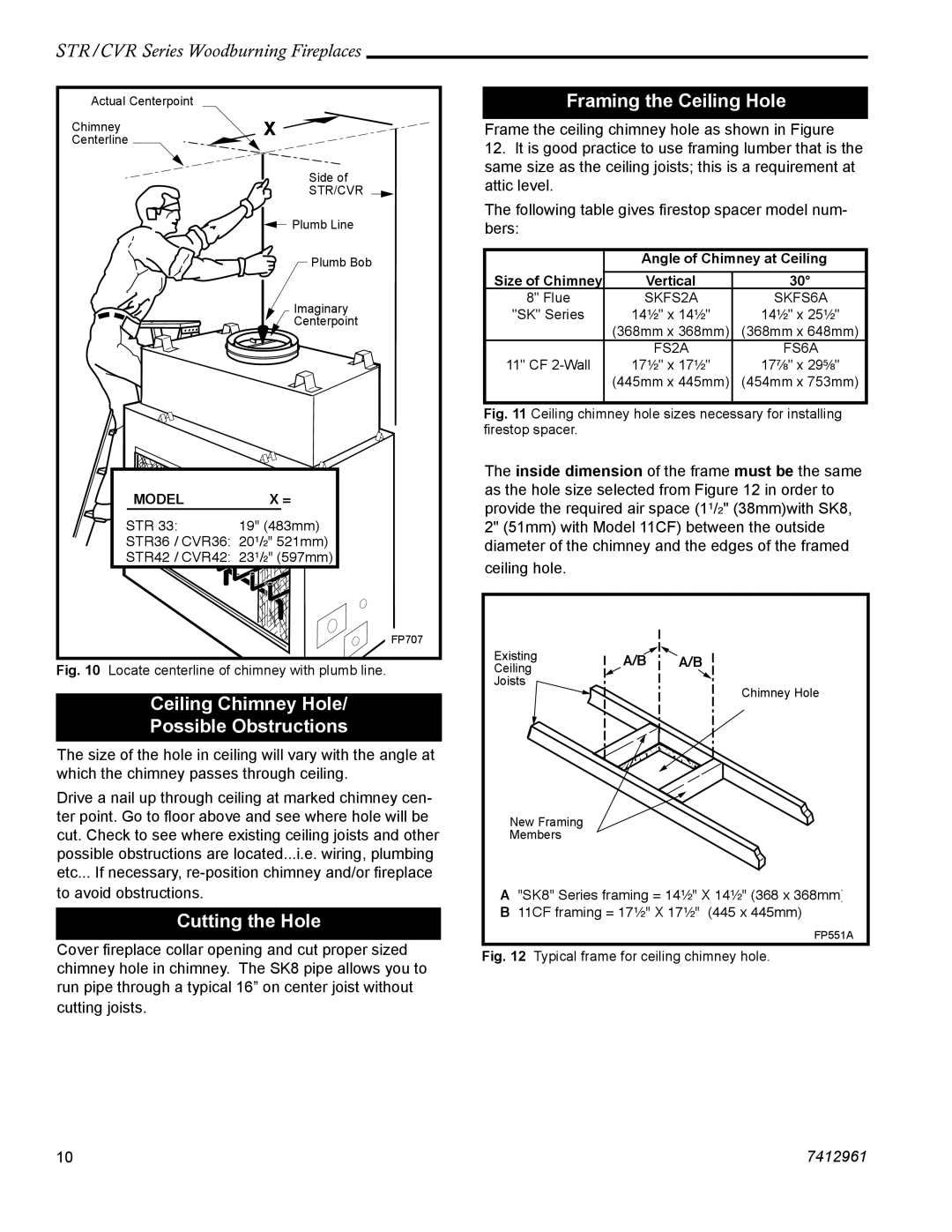 Majestic CVR42, STR36, STR42, STR33 Ceiling Chimney Hole Possible Obstructions, Cutting the Hole, Framing the Ceiling Hole 