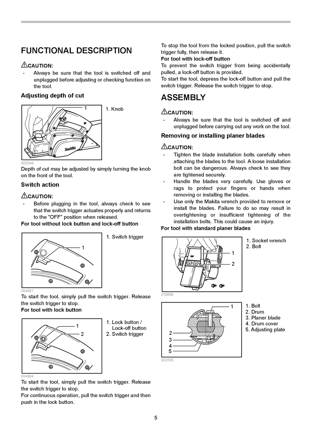 Makita 1902 Functional Description, Assembly, Adjusting depth of cut, Switch action, Removing or installing planer blades 