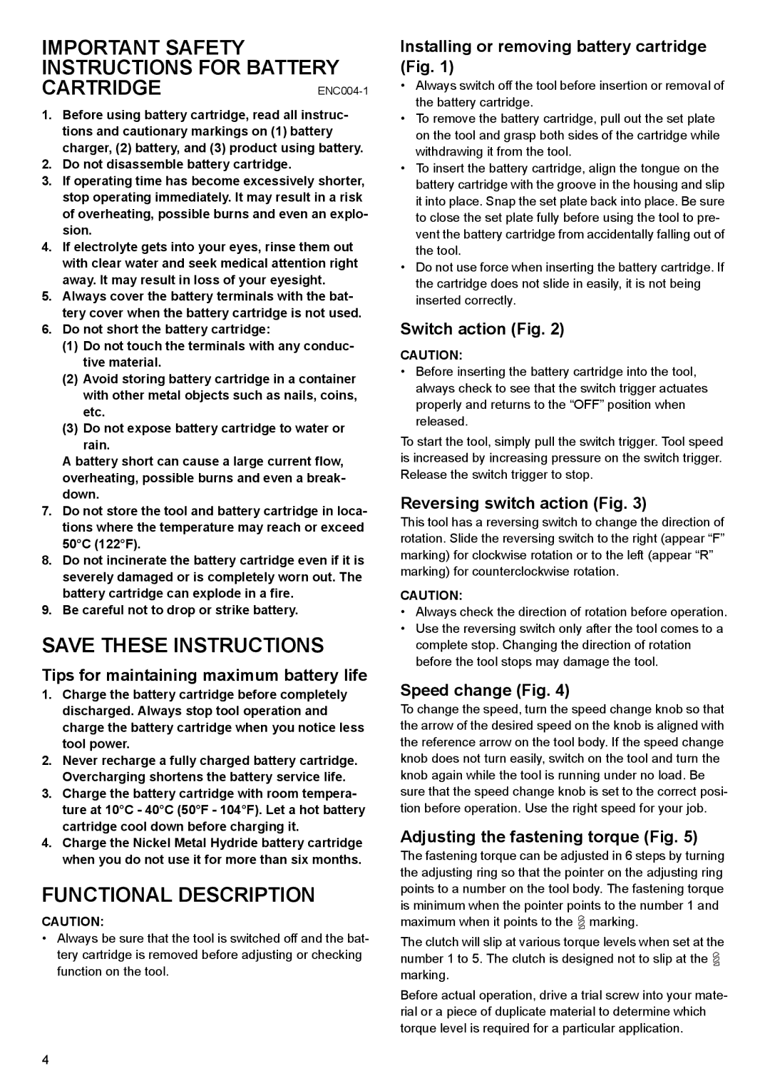 Makita 2001 HSC instruction manual CARTRIDGEENC004-1, Functional Description 