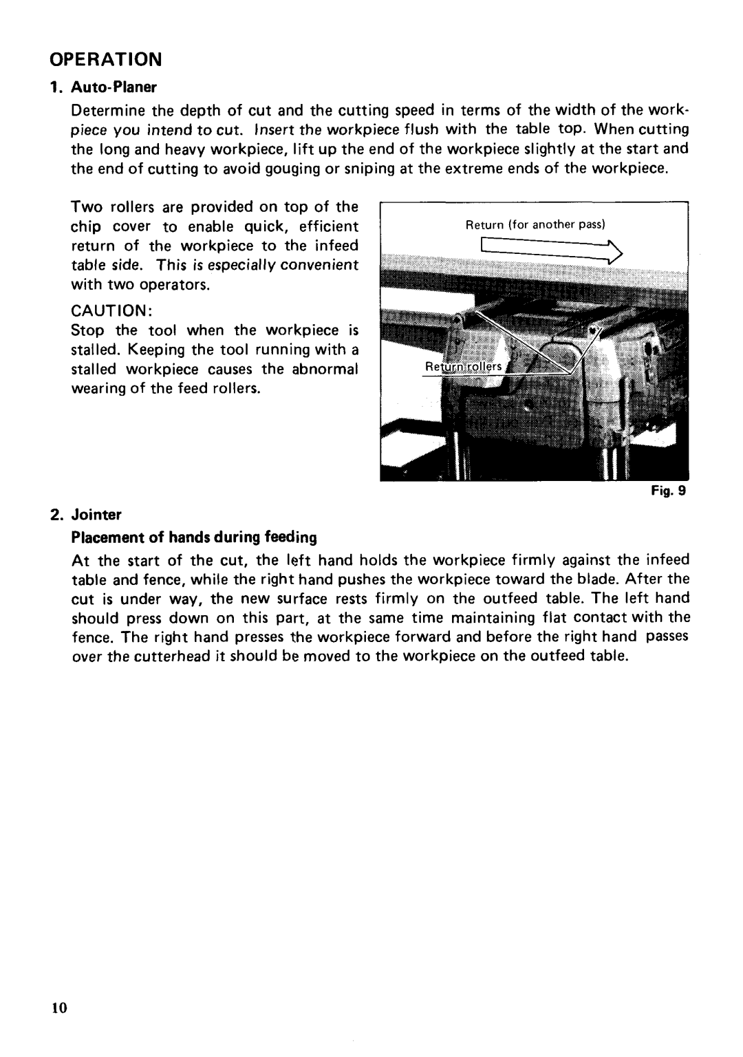 Makita 2030N instruction manual Operation, Auto-Planer, Jointer Placement of hands during feeding 