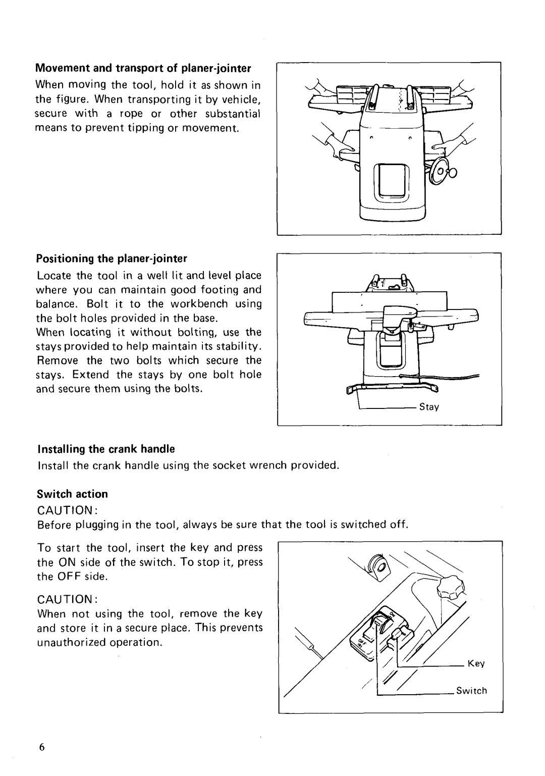 Makita 2030S Movement and transport of planer-jointer, Positioning the planer-jointer, Installing the crank handle 