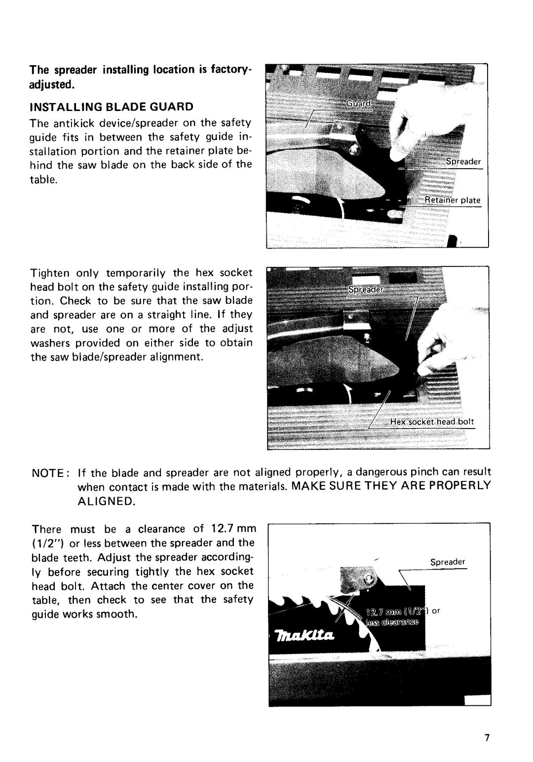 Makita 2708 instruction manual Spreader installing location is factory- adjusted, Installing Blade Guard 