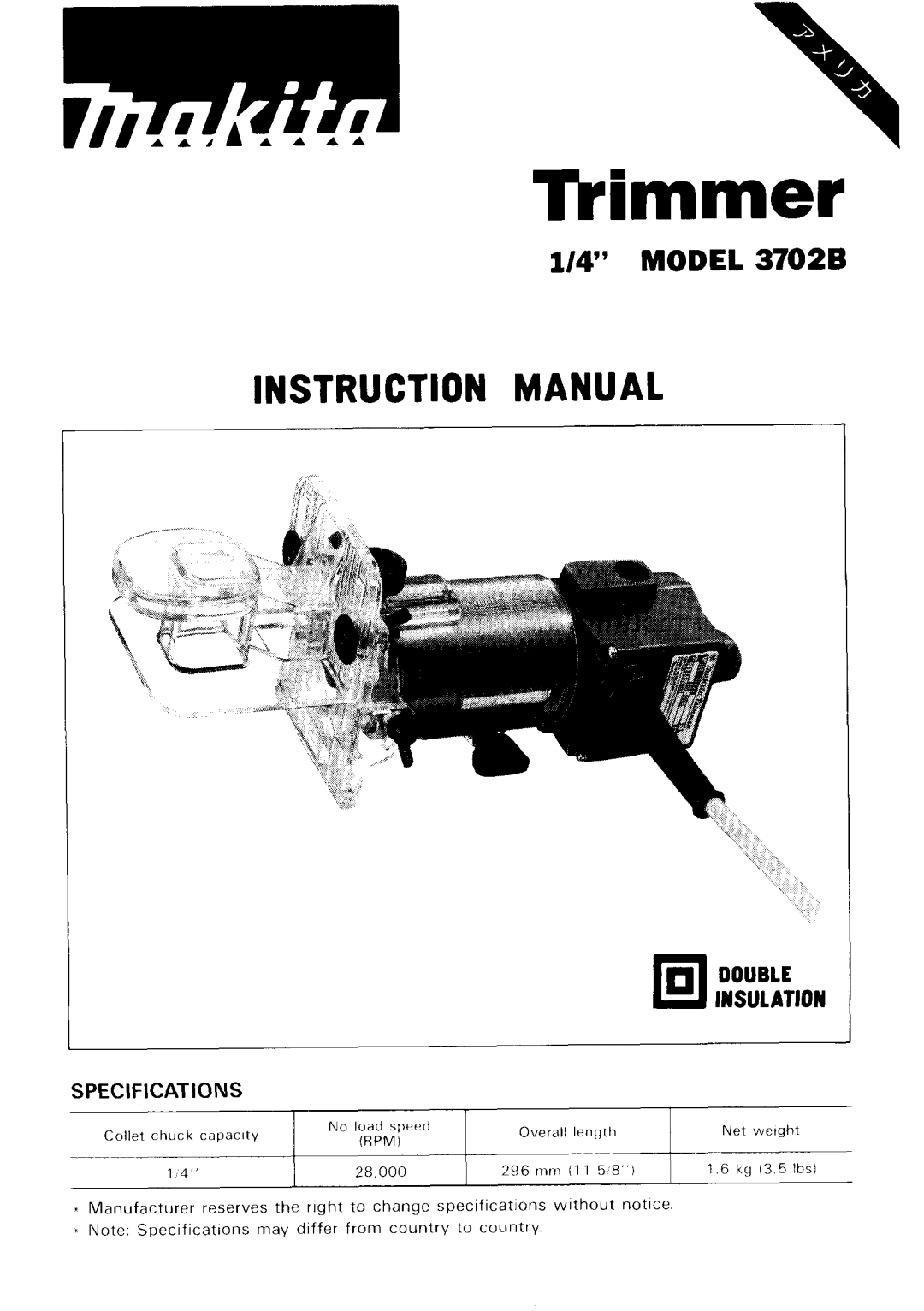 Makita instruction manual 1/4” MODEL 3702B, Tkimmer, Instruction Manual, Double, Specifications, Insulation, Rpmi, ~ ~ 