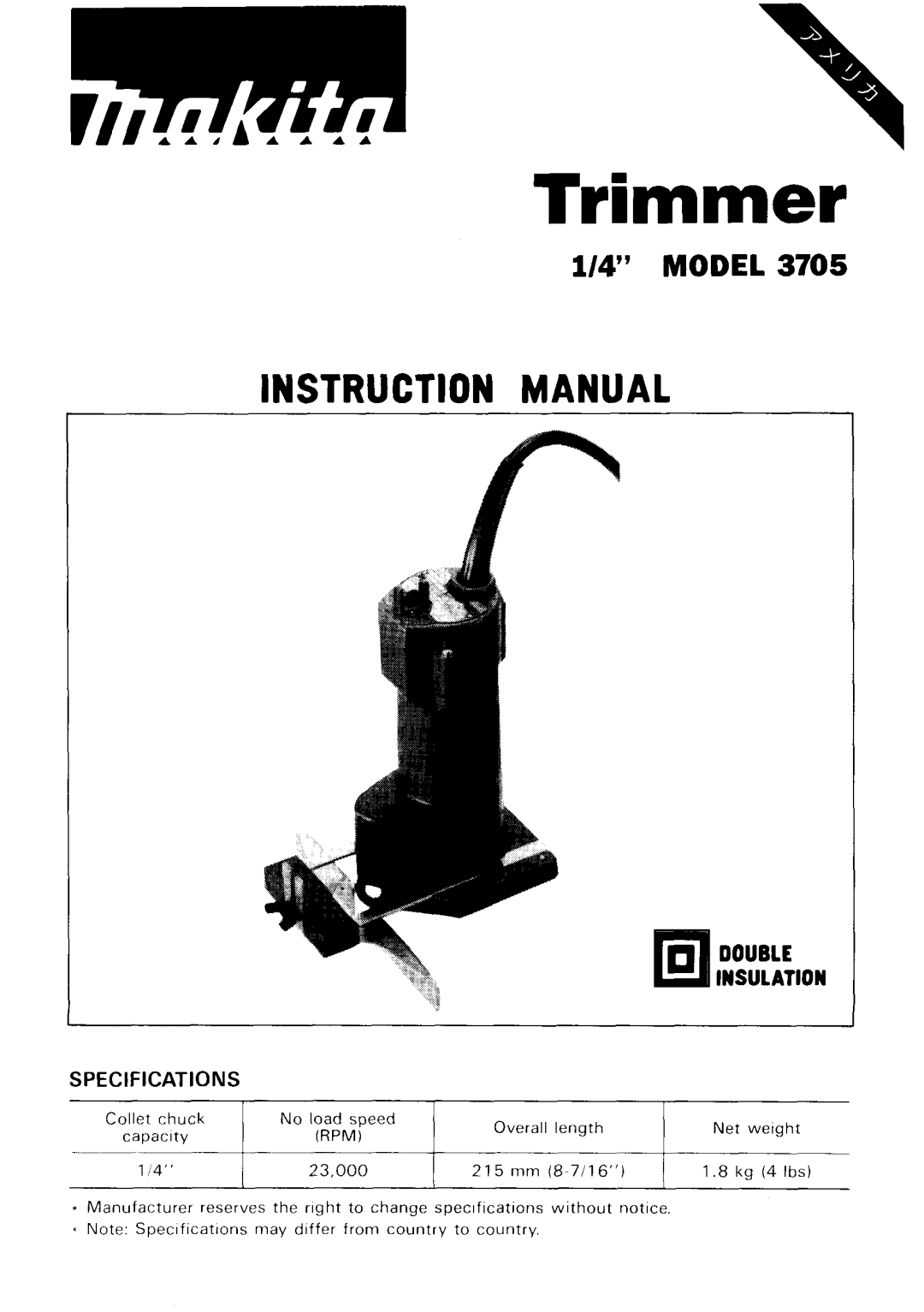 Makita 3705 instruction manual 1/4 MODEL, Double Insulation, Specifications, Trimmer, 2 1 5 mm 8 7/16, 23,000 