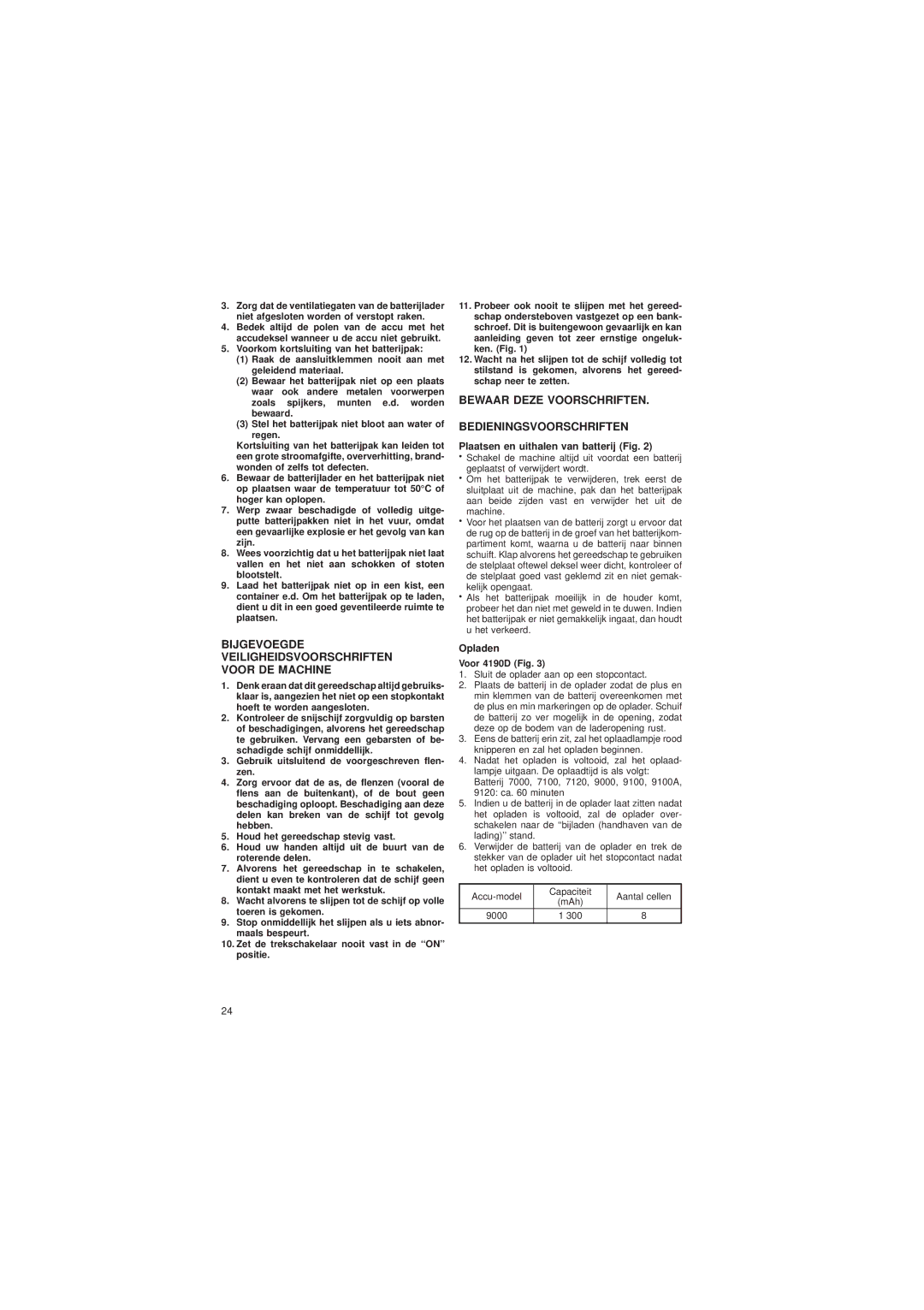 Makita 4190D/4190DW Bijgevoegde Veiligheidsvoorschriften Voor DE Machine, Plaatsen en uithalen van batterij Fig, Opladen 