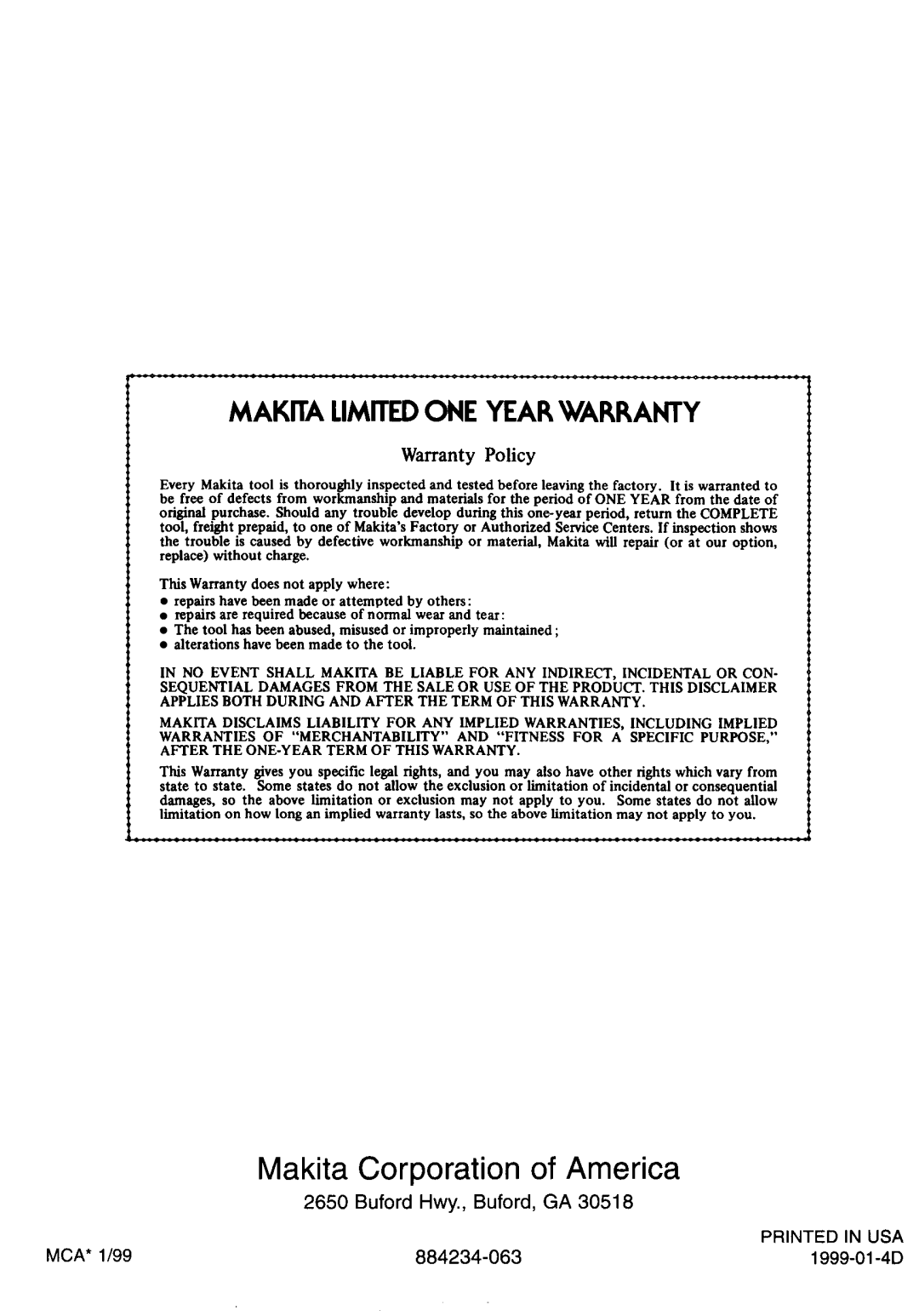 Makita 433ODWA Makka Limned One Year Warranty, Makita Corporation of America, Buford Hwy., Buford, GA, 884234-063 