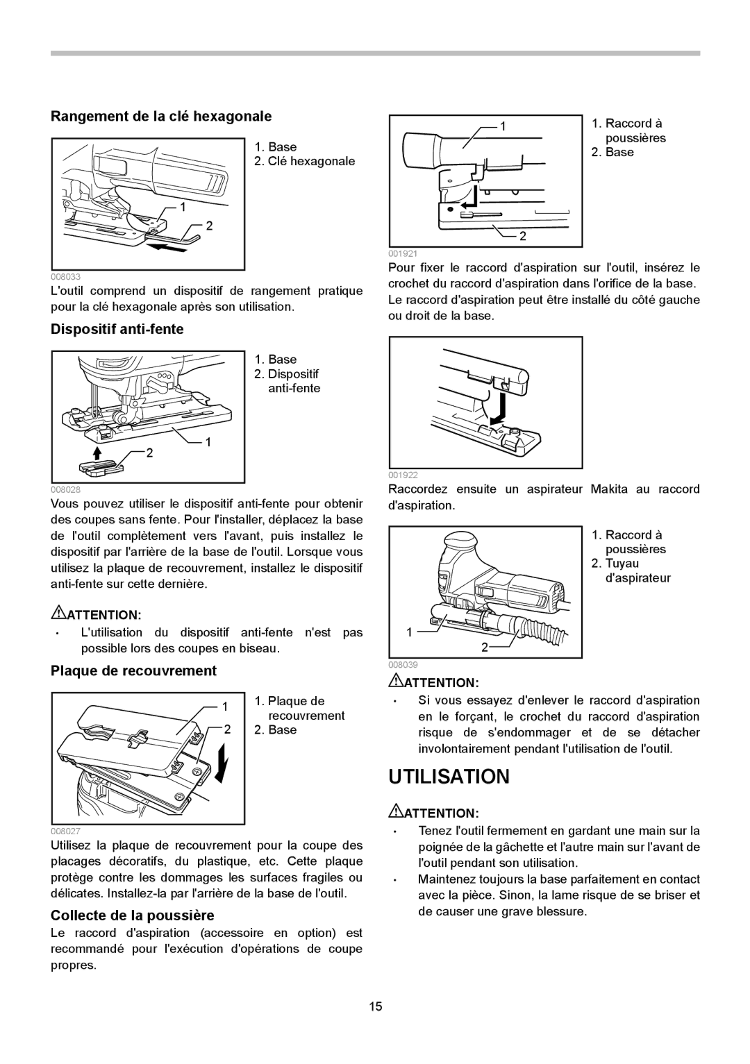 Makita 4351FCT, 4351CT, 4351T Utilisation, Rangement de la clé hexagonale, Dispositif anti-fente, Plaque de recouvrement 