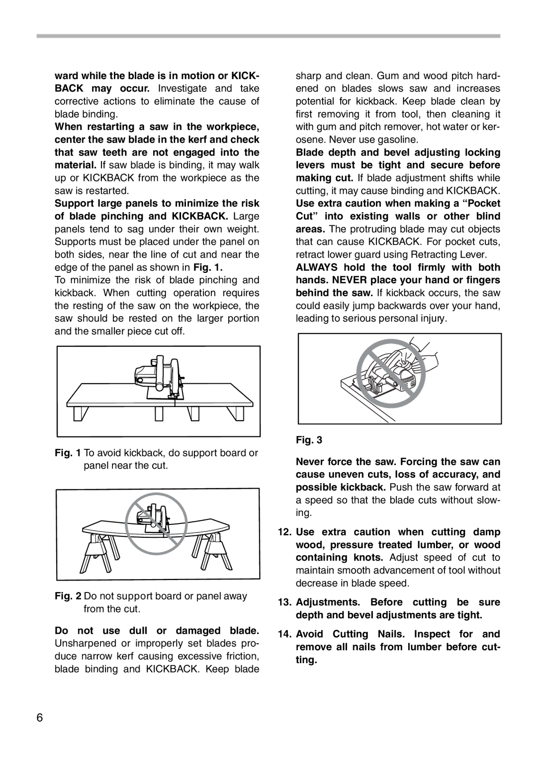 Makita 5007NH instruction manual Ward while the blade is in motion or Kick 