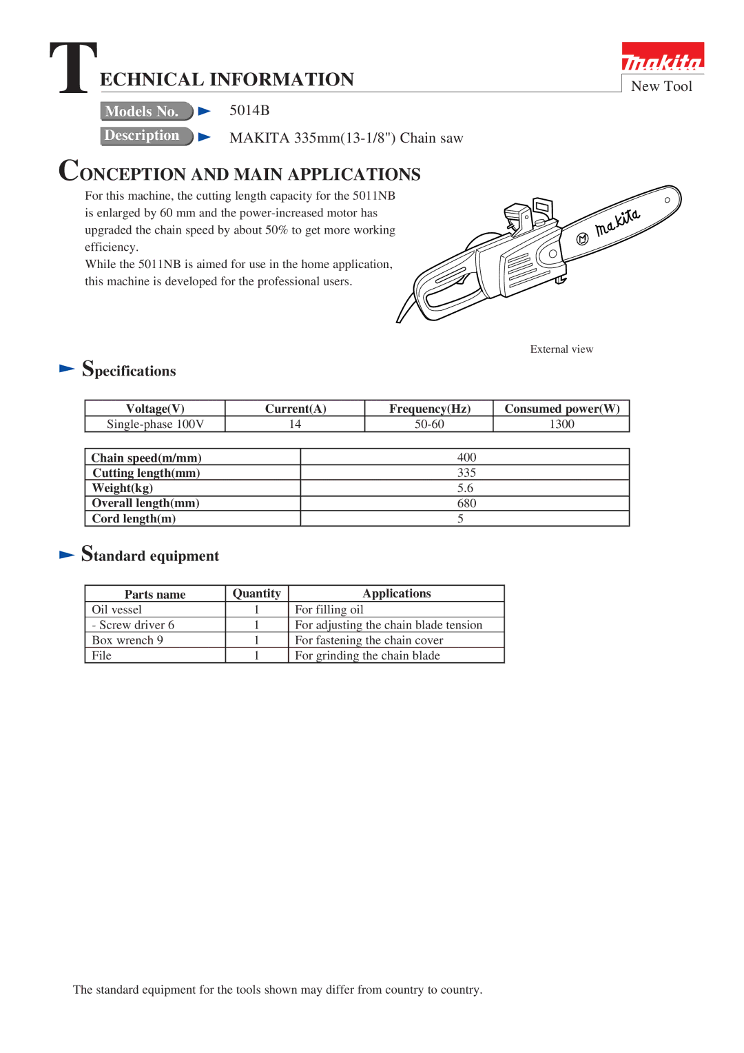 Makita 5014B specifications Technical Information, Conception and Main Applications, Specifications, Standard equipment 