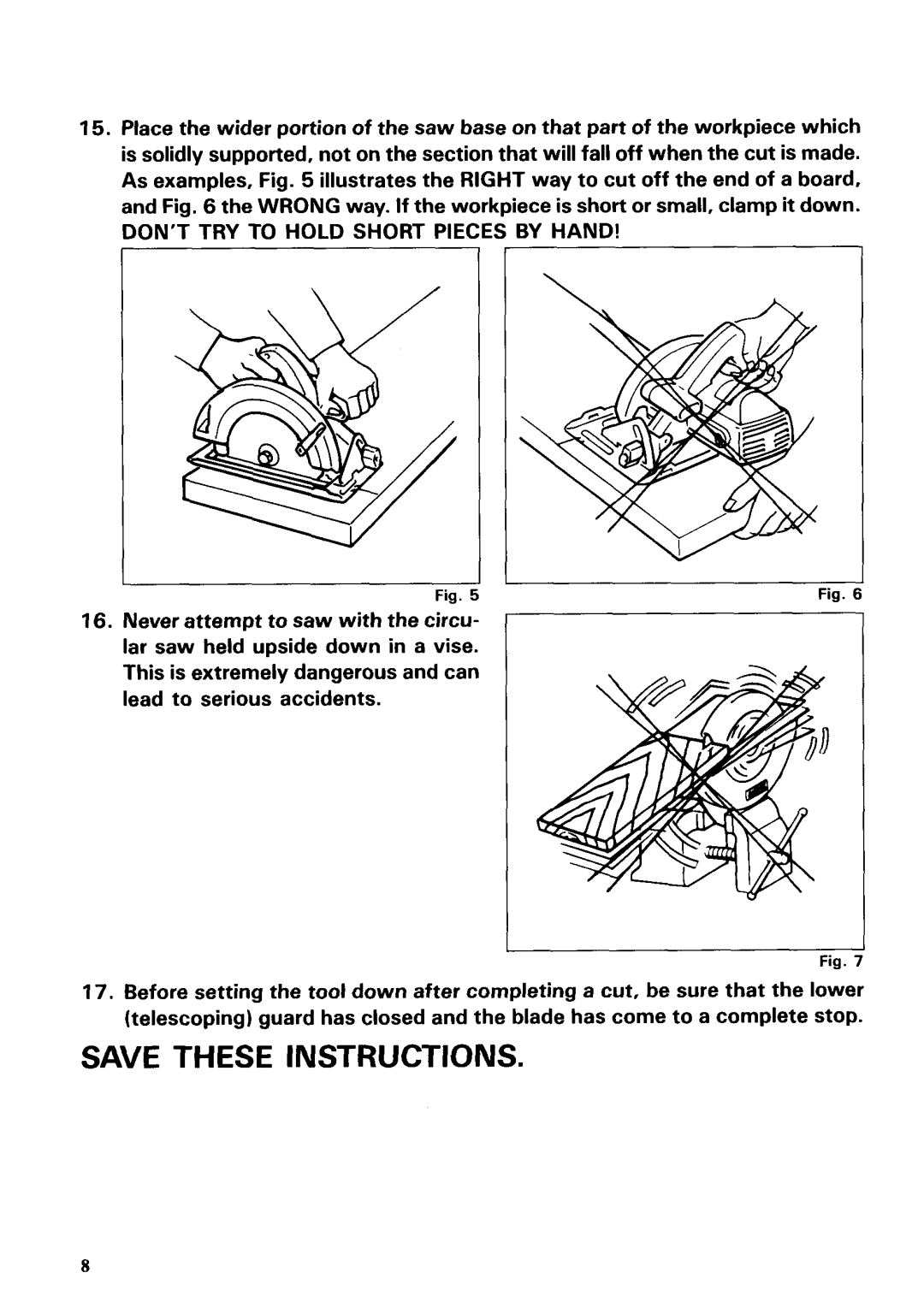 Makita 5091DZ, 5091DWG instruction manual Dont TRY to Hold Short Pieces by Hand 