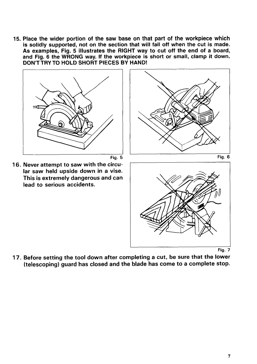 Makita 51778 instruction manual Donttry to Hold Short Pieces B Y Hand 