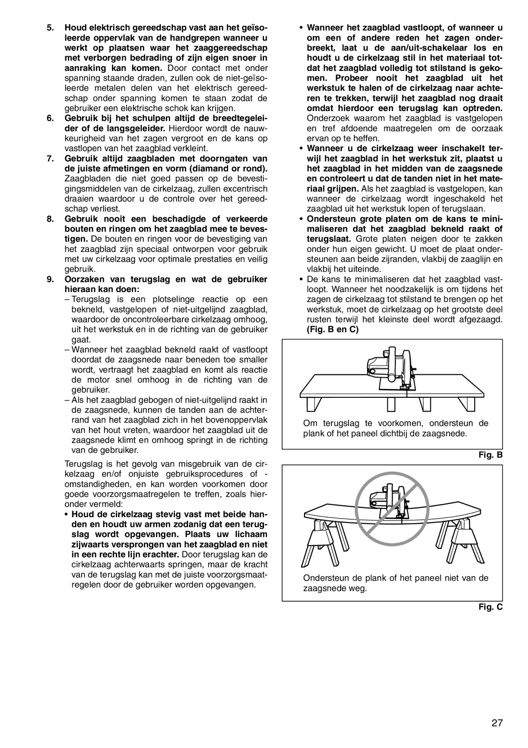 Makita 5103R, 5903R, 5703R, 5143R instruction manual Fig. B en C 