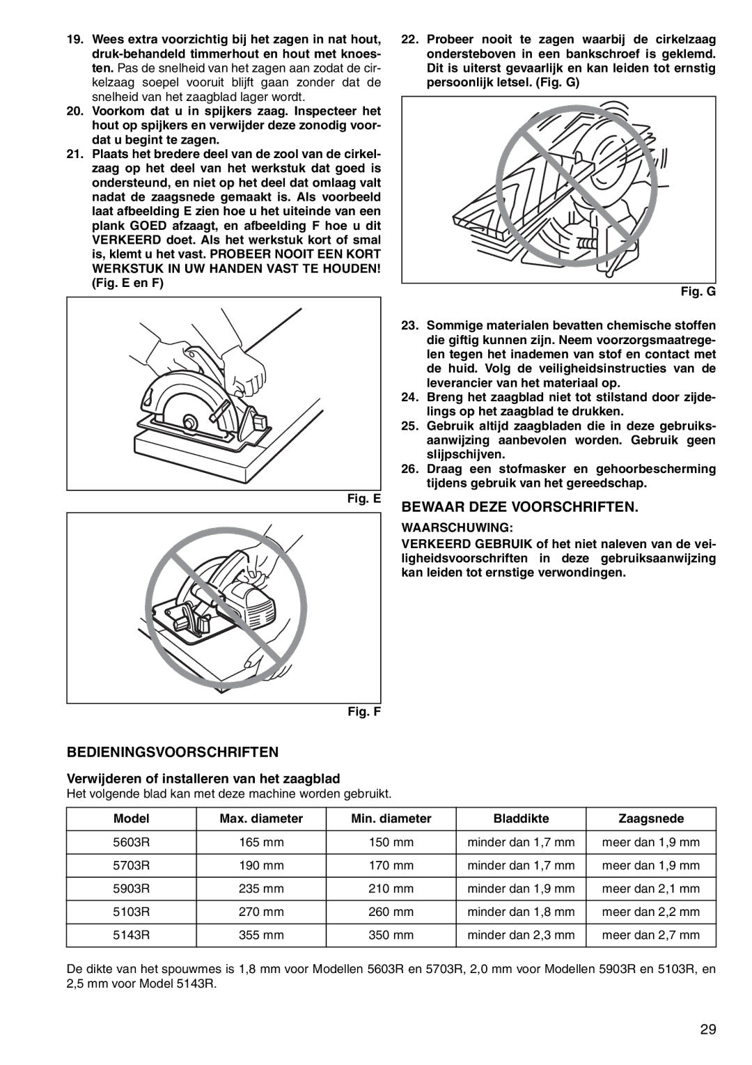 Makita 5703R, 5903R, 5143R Bewaar Deze Voorschriften, Bedieningsvoorschriften, Verwijderen of installeren van het zaagblad 