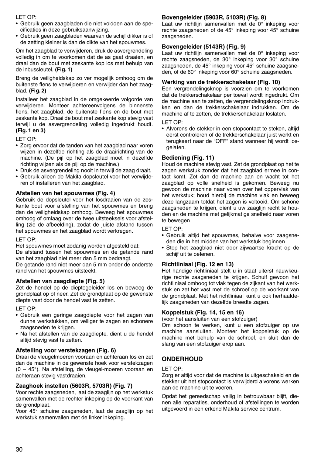 Makita 5143R, 5903R, 5703R, 5103R instruction manual Onderhoud 