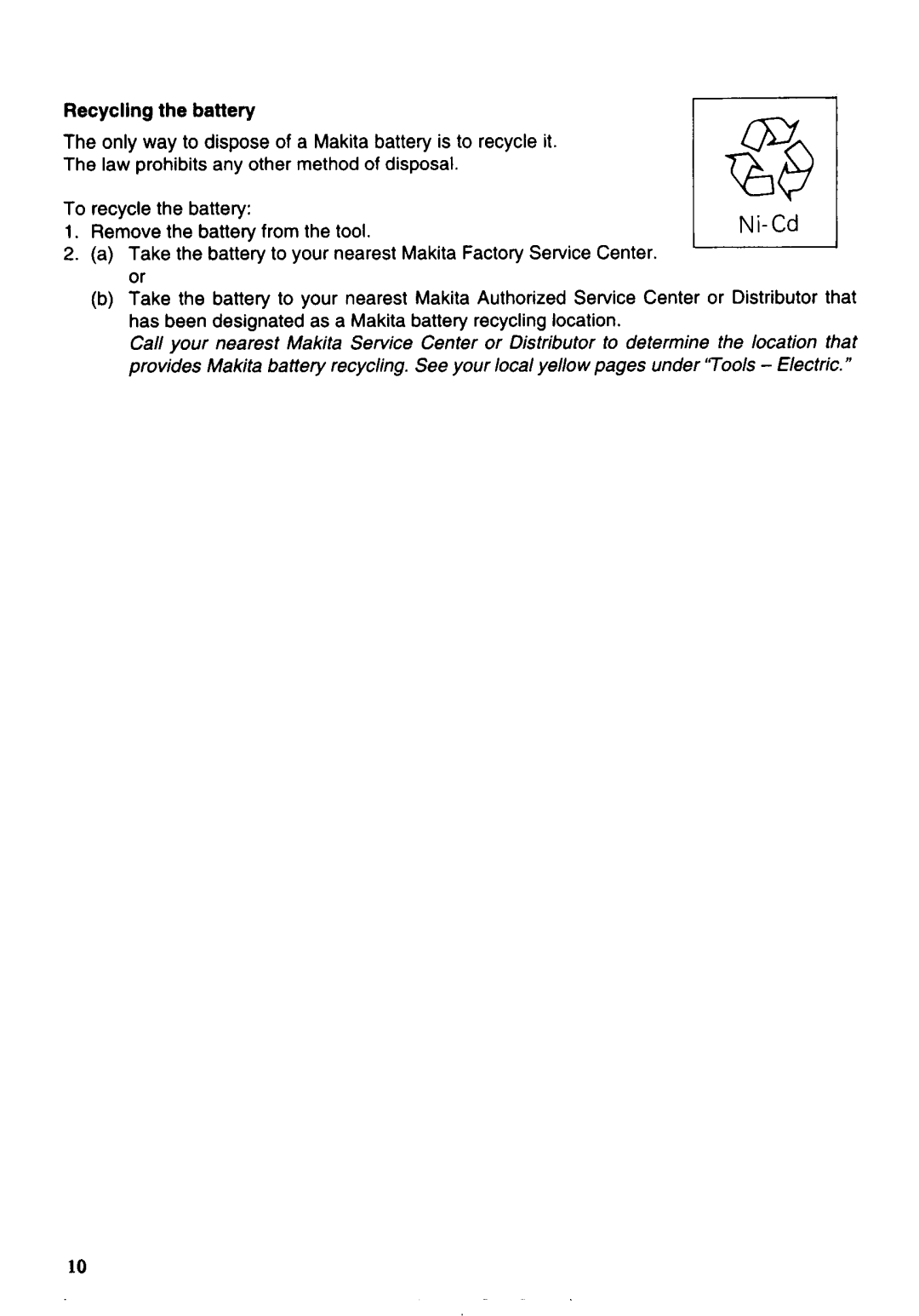 Makita 6041DW specifications Recycling the battery 