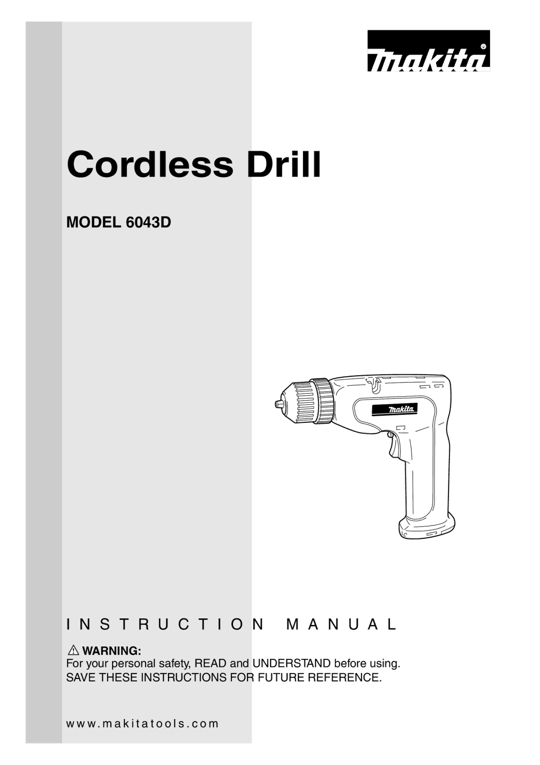 Makita 6043D instruction manual Cordless Drill 