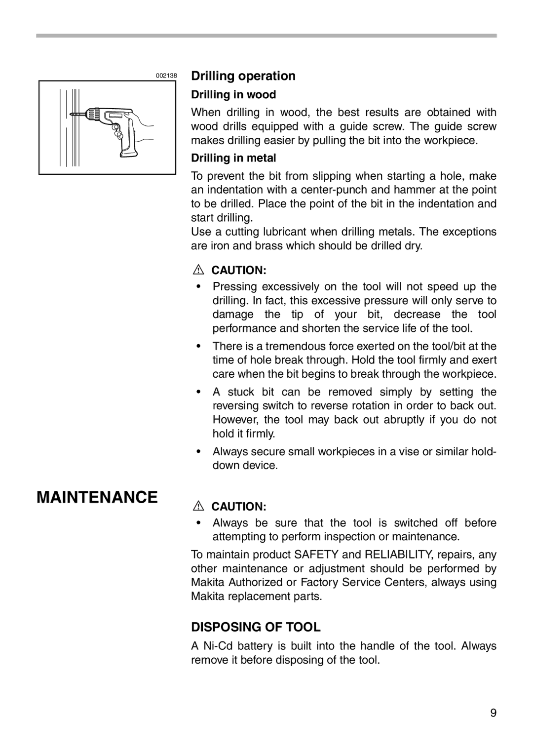 Makita 6043D instruction manual Maintenance, Drilling operation, Drilling in wood, Drilling in metal 