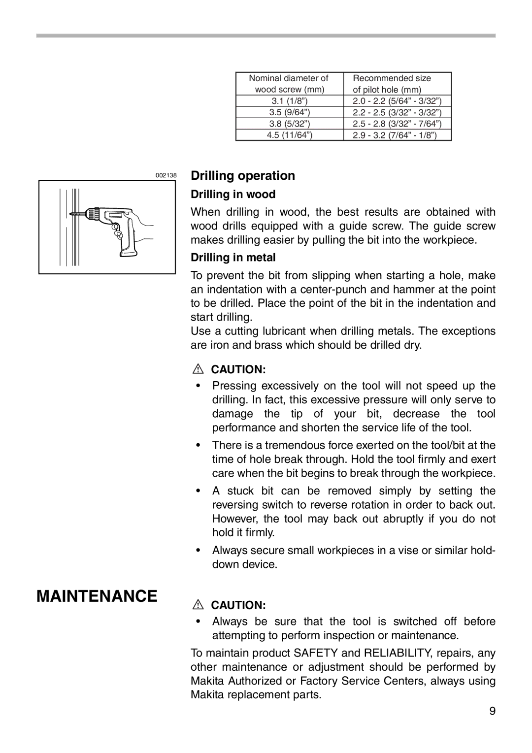 Makita 6176D instruction manual Maintenance, Drilling operation, Drilling in wood, Drilling in metal 