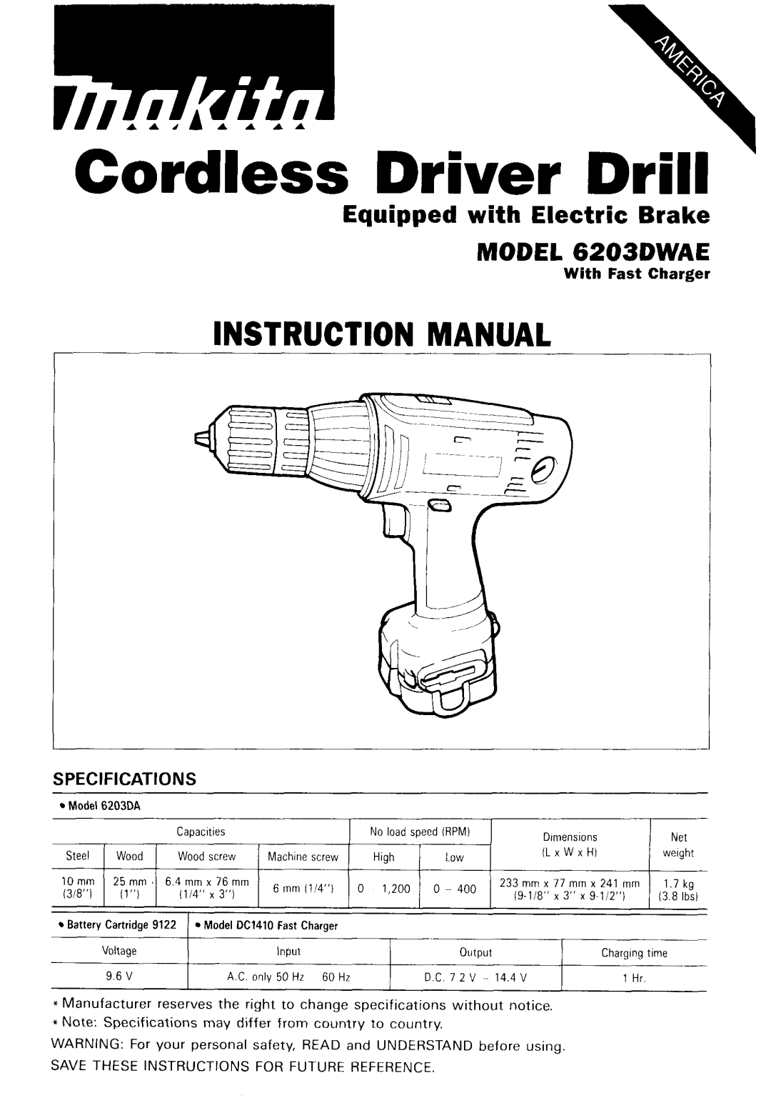 Makita 6203DWAE instruction manual SPECIFICAT10N S, With Fast Charger 