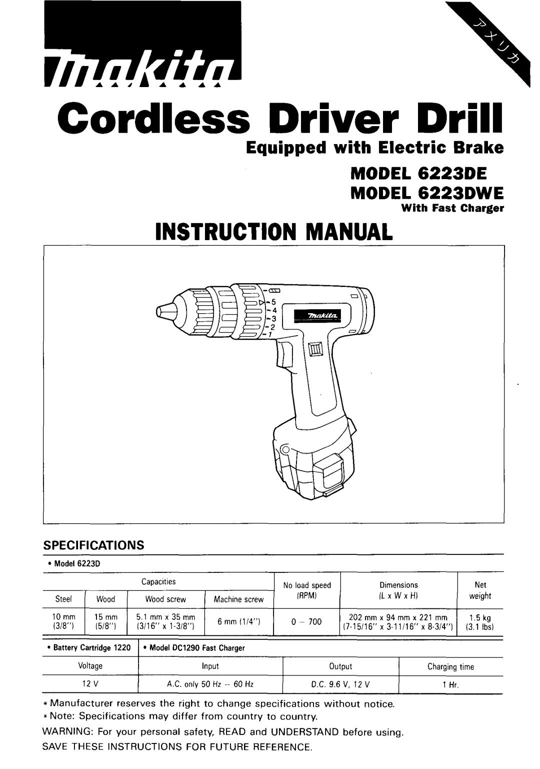 Makita instruction manual Model 6223DE Model 6223DWE 