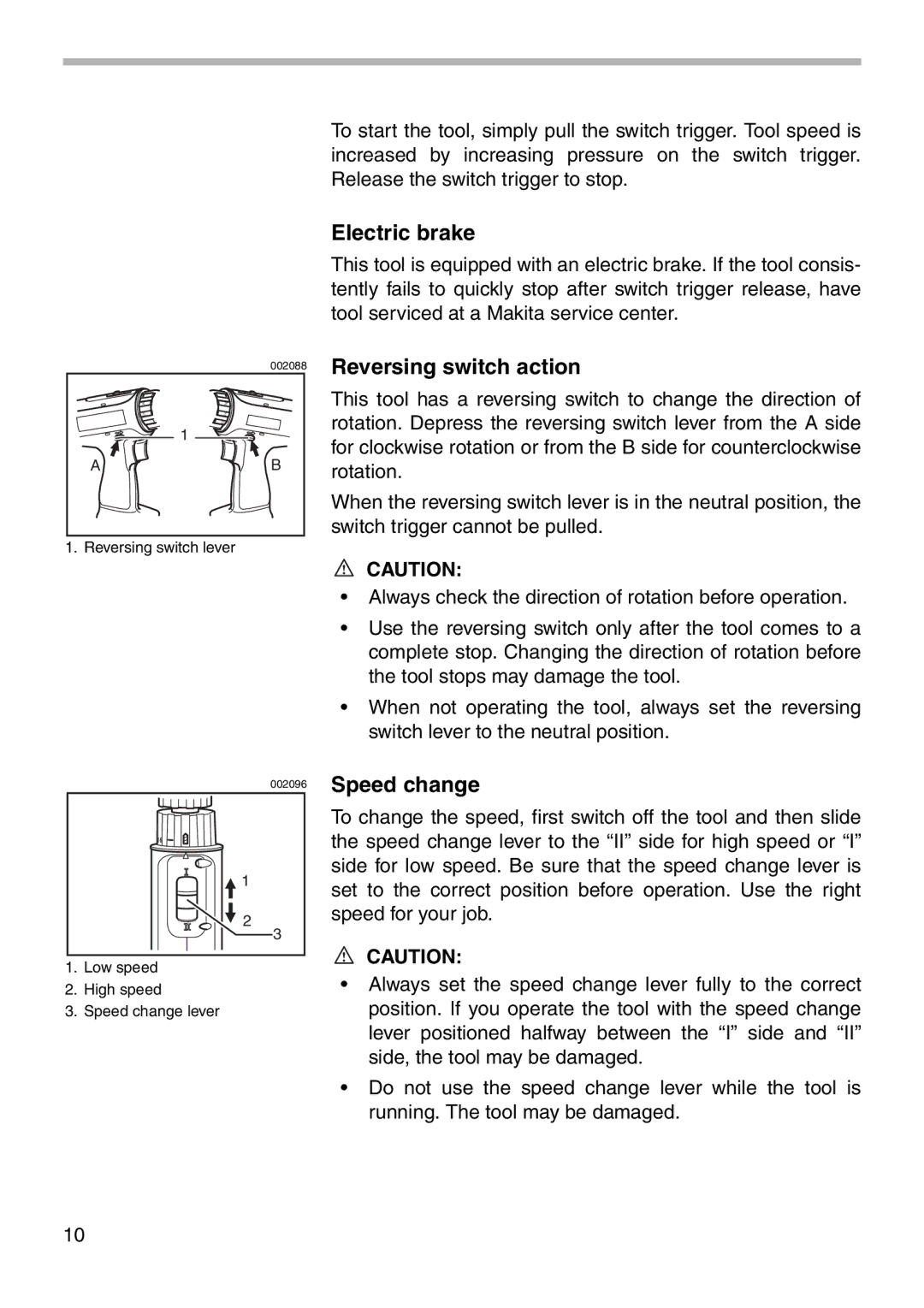 Makita 6227D, 6226D, 6228D instruction manual Electric brake, Reversing switch action, Speed change 