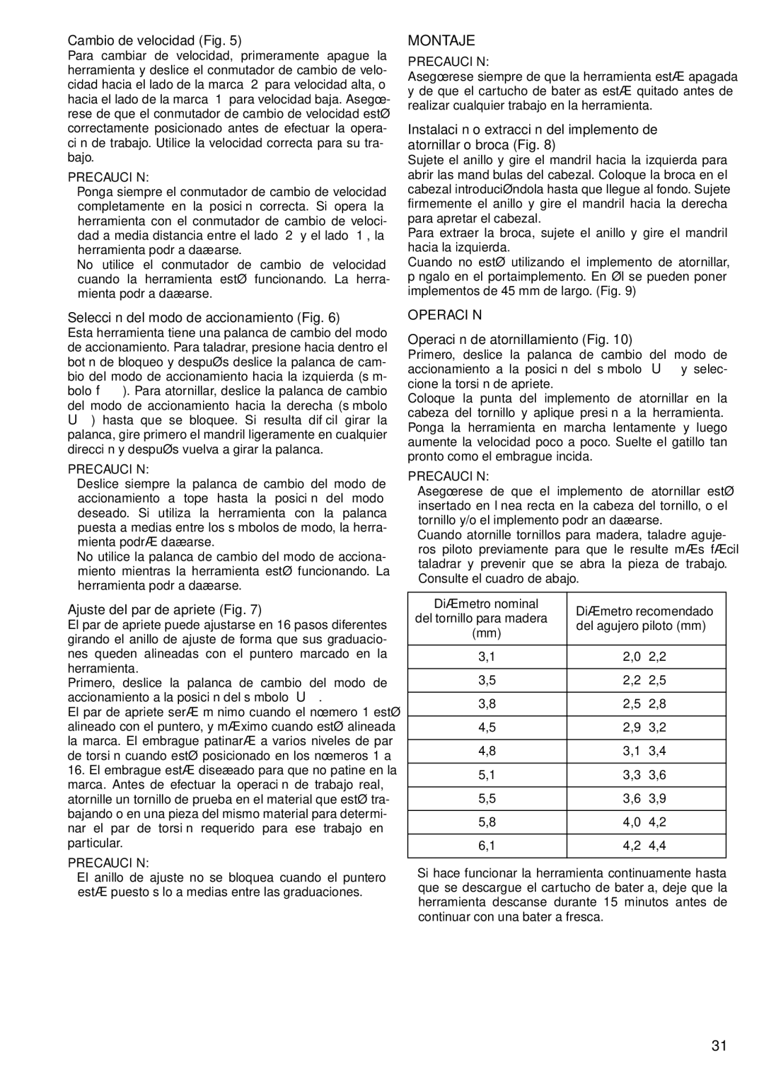 Makita 6337D, 6347D, 6317D, 6217D, 6207D instruction manual Montaje, Operación 