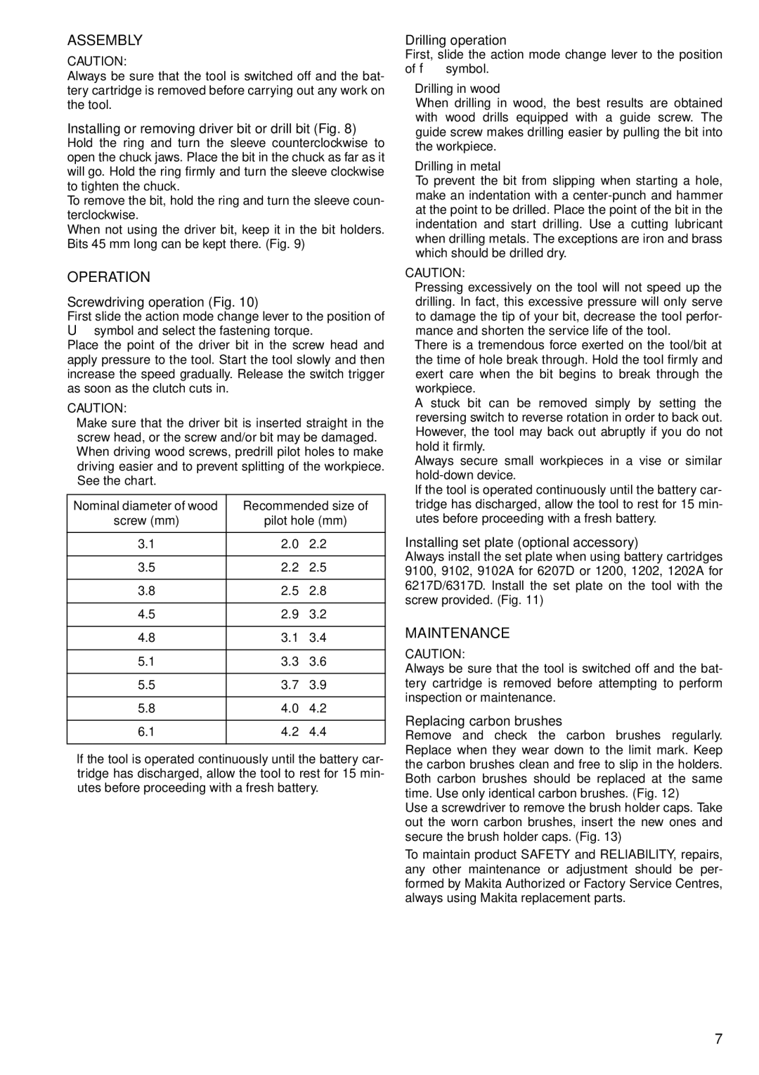 Makita 6317D, 6347D, 6337D, 6217D, 6207D instruction manual Assembly, Operation, Maintenance 