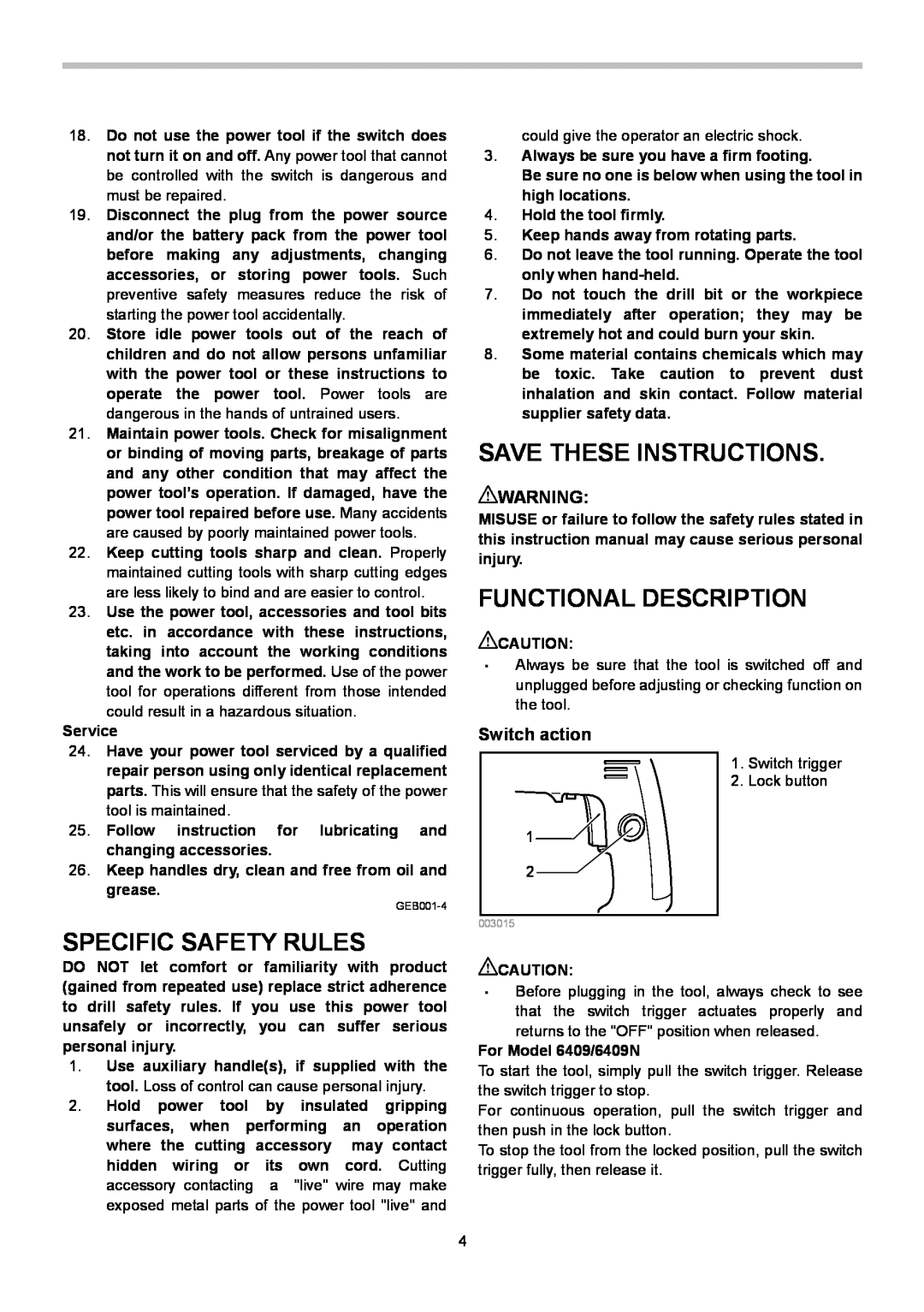 Makita 6409N, 6410 instruction manual Save These Instructions, Functional Description, Specific Safety Rules, Switch action 