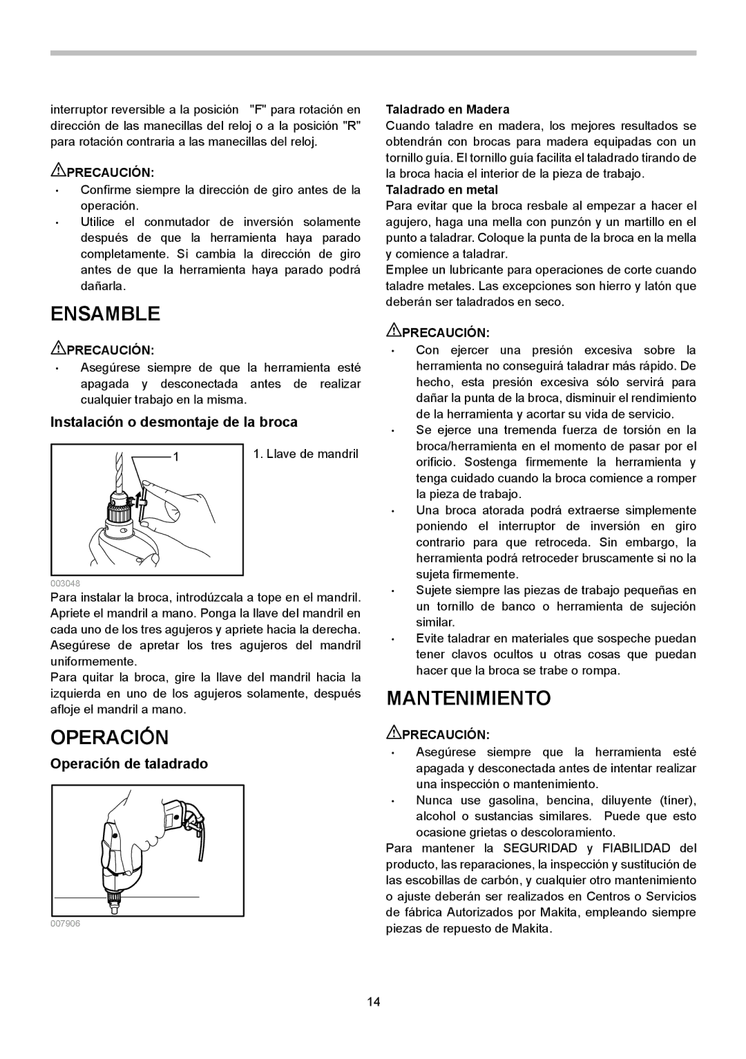 Makita 6510LVR instruction manual Ensamble, Mantenimiento, Instalación o desmontaje de la broca, Operación de taladrado 