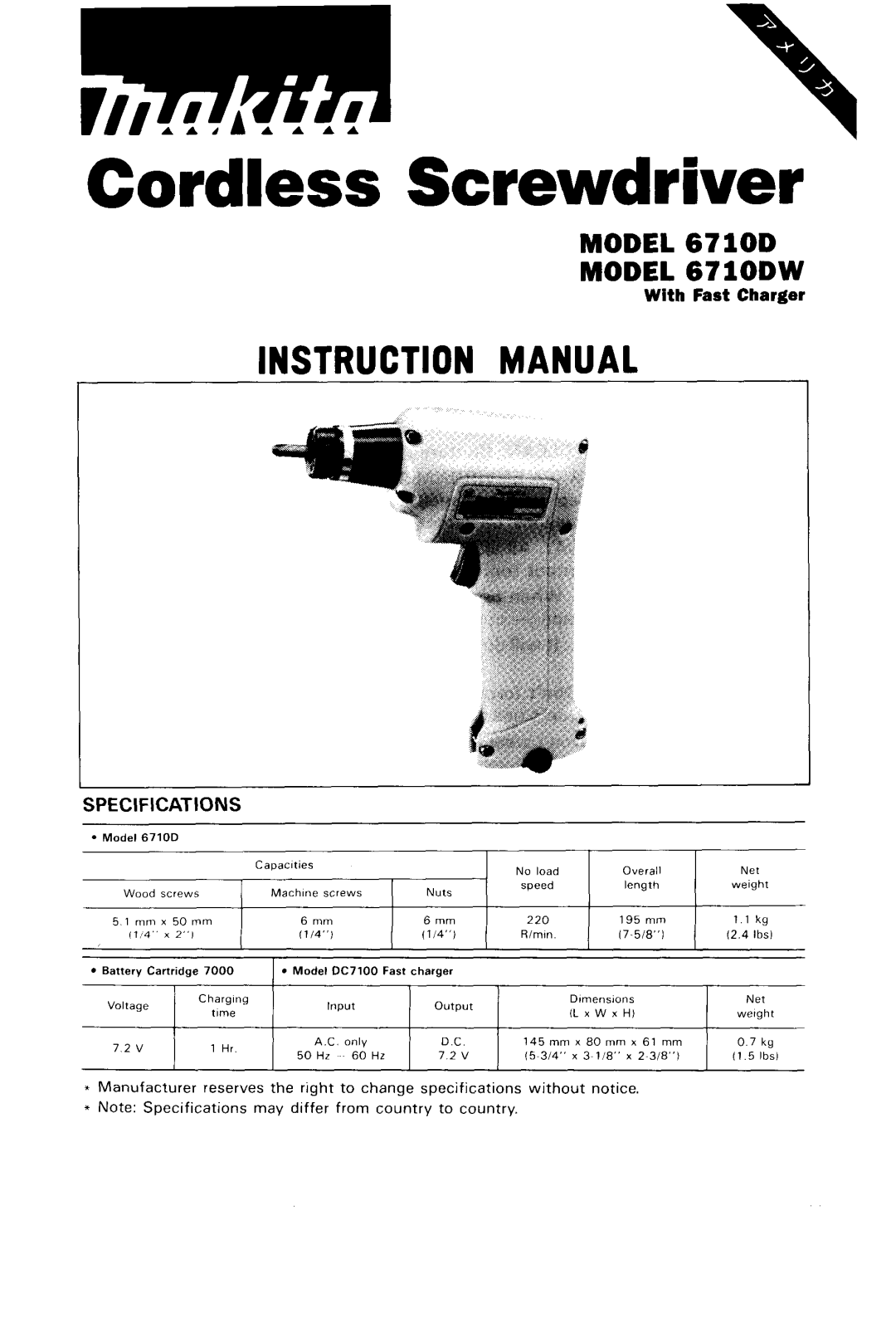 Makita 6710D instruction manual Specifications, With Fast Charger, Cordless Screwdriver, Instruction Manual, 6 mm, lhsl 