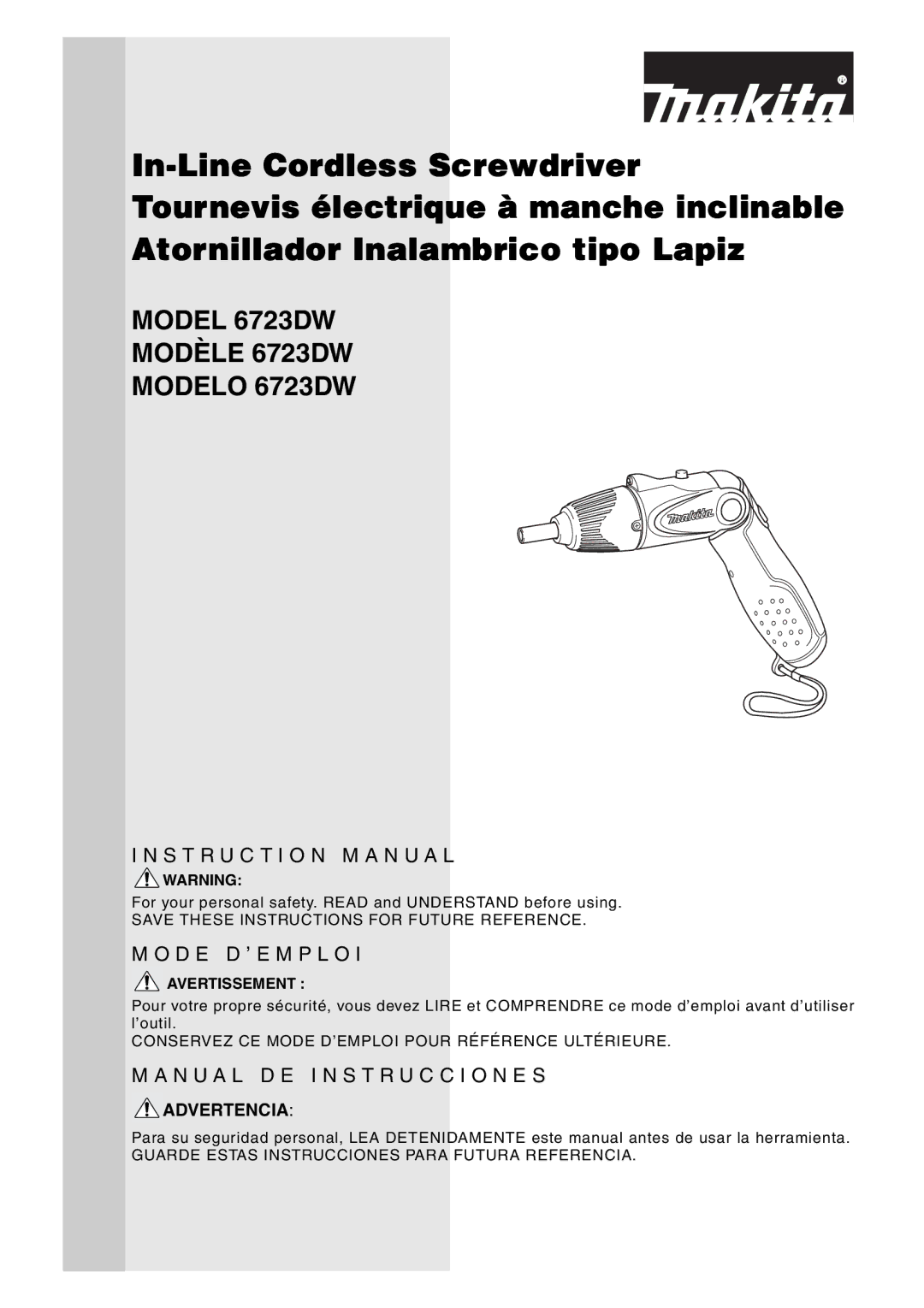 Makita instruction manual Model 6723DW Modèle 6723DW Modelo 6723DW, S T R U C T I O N M a N U a L 