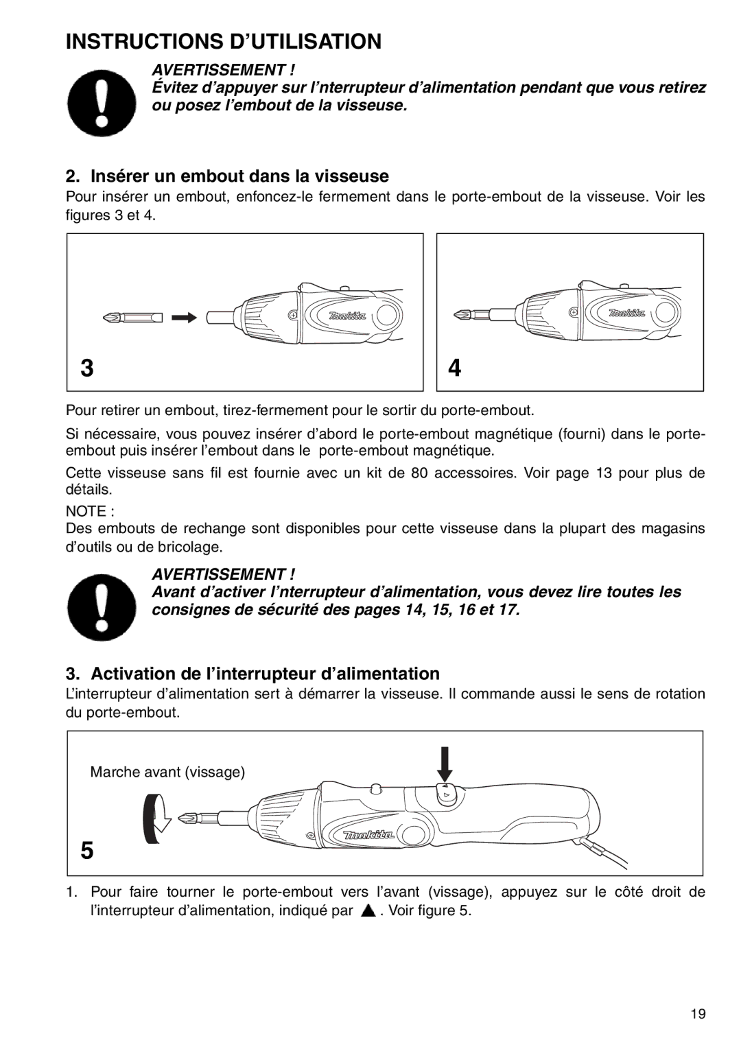 Makita 6723DW instruction manual Insérer un embout dans la visseuse, Activation de l’interrupteur d’alimentation 