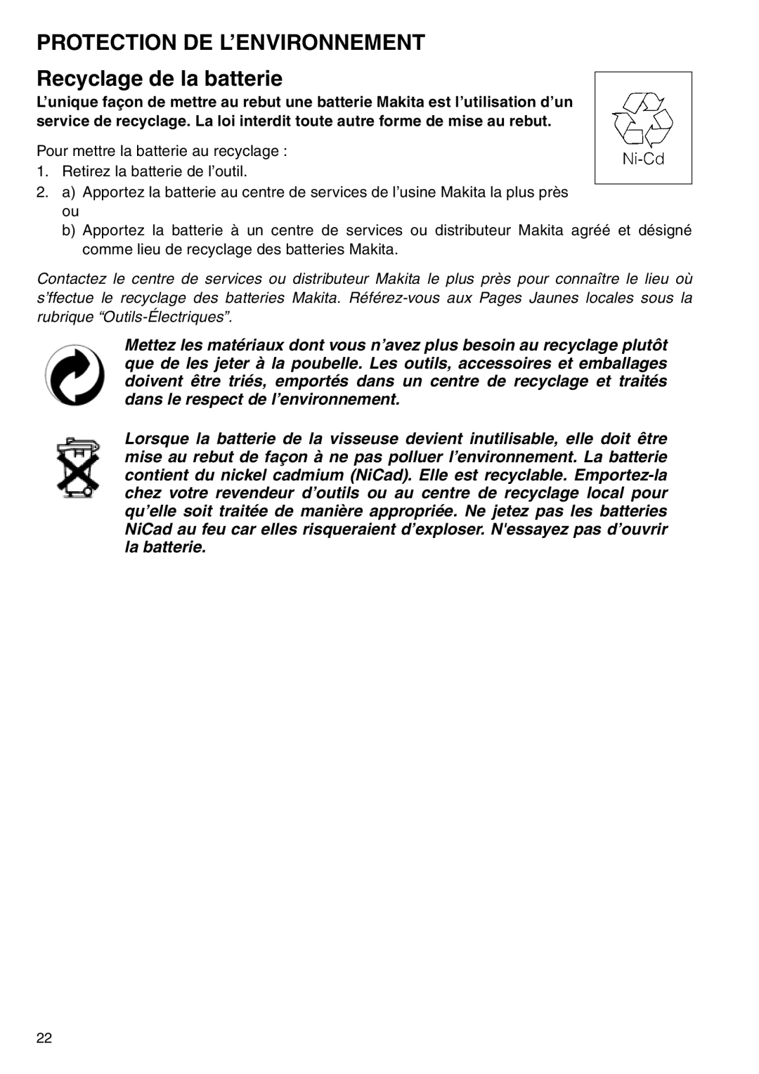 Makita 6723DW instruction manual Protection DE L’ENVIRONNEMENT, Recyclage de la batterie 