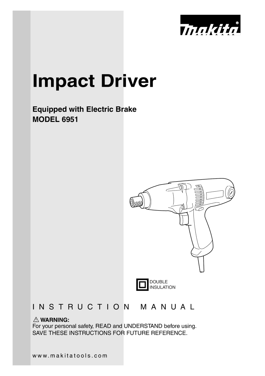 Makita 6951 instruction manual Impact Driver 