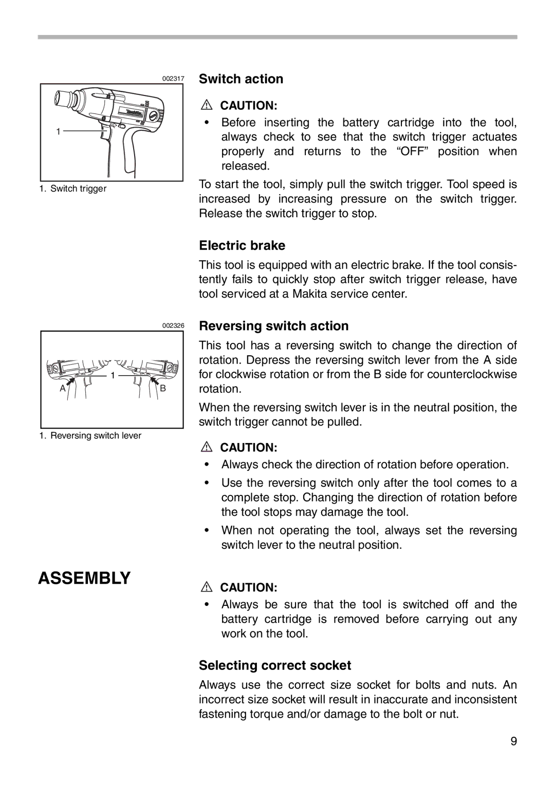 Makita 6992D, 6991D Assembly, Switch action, Electric brake, Reversing switch action, Selecting correct socket 