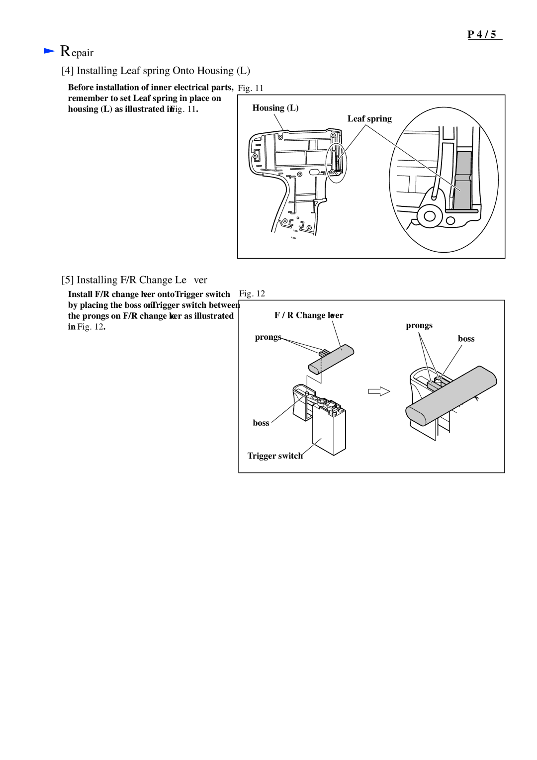 Makita 8270D specifications Repair Installing Leaf spring Onto Housing L, Installing F/R Change Lever 