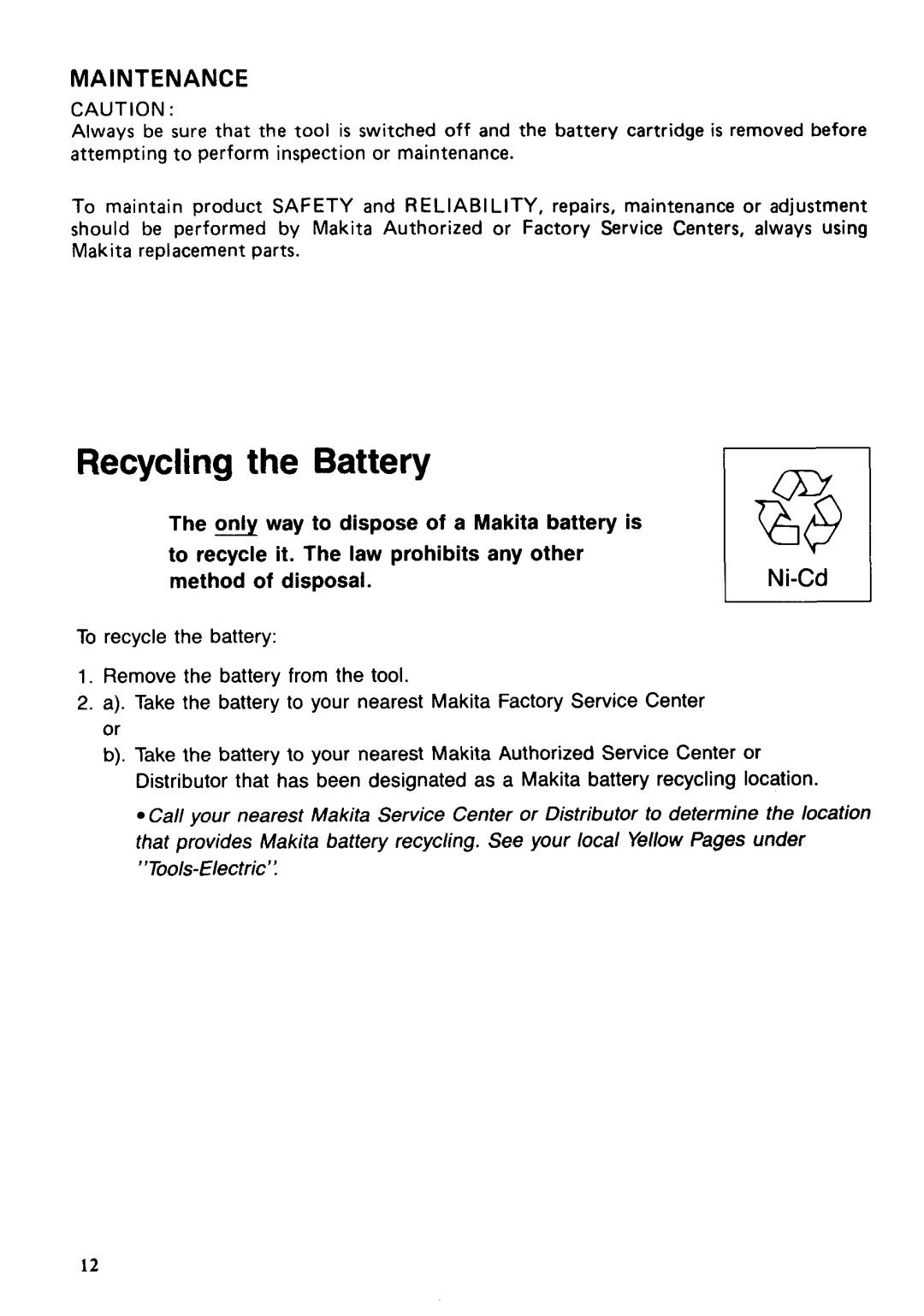 Makita 8411DW instruction manual Recycling the Battery 