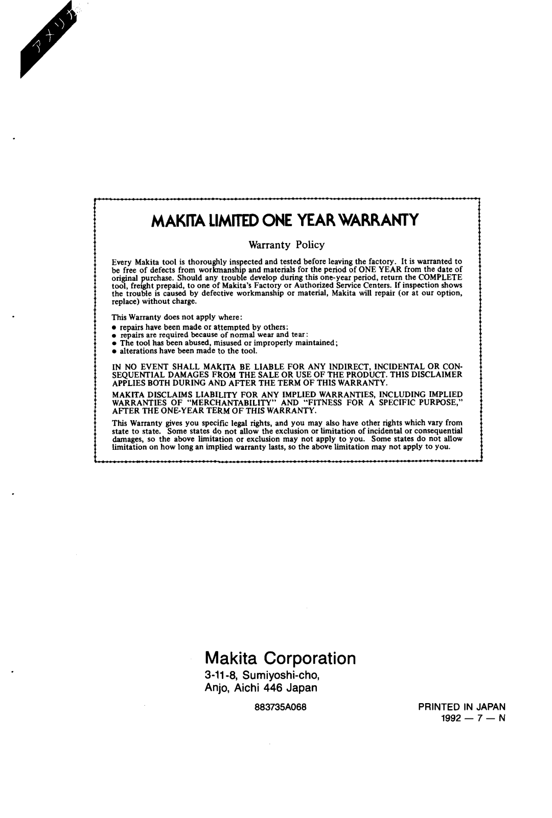 Makita 9200Y Makcta Limedone Year Warranty, Makita Corporation, APFiiFsioTHDURING-AND AFTER~~~~~~~, Warranty Policy 