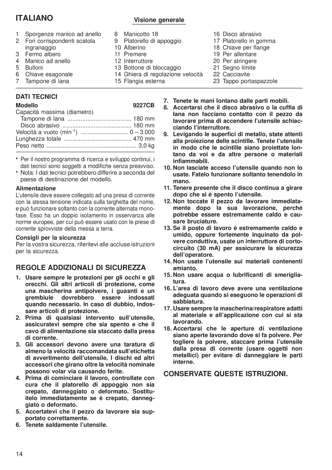 Makita 9227CB instruction manual Italiano, Regole Addizionali DI Sicurezza, Conservate Queste Istruzioni, Dati Tecnici 