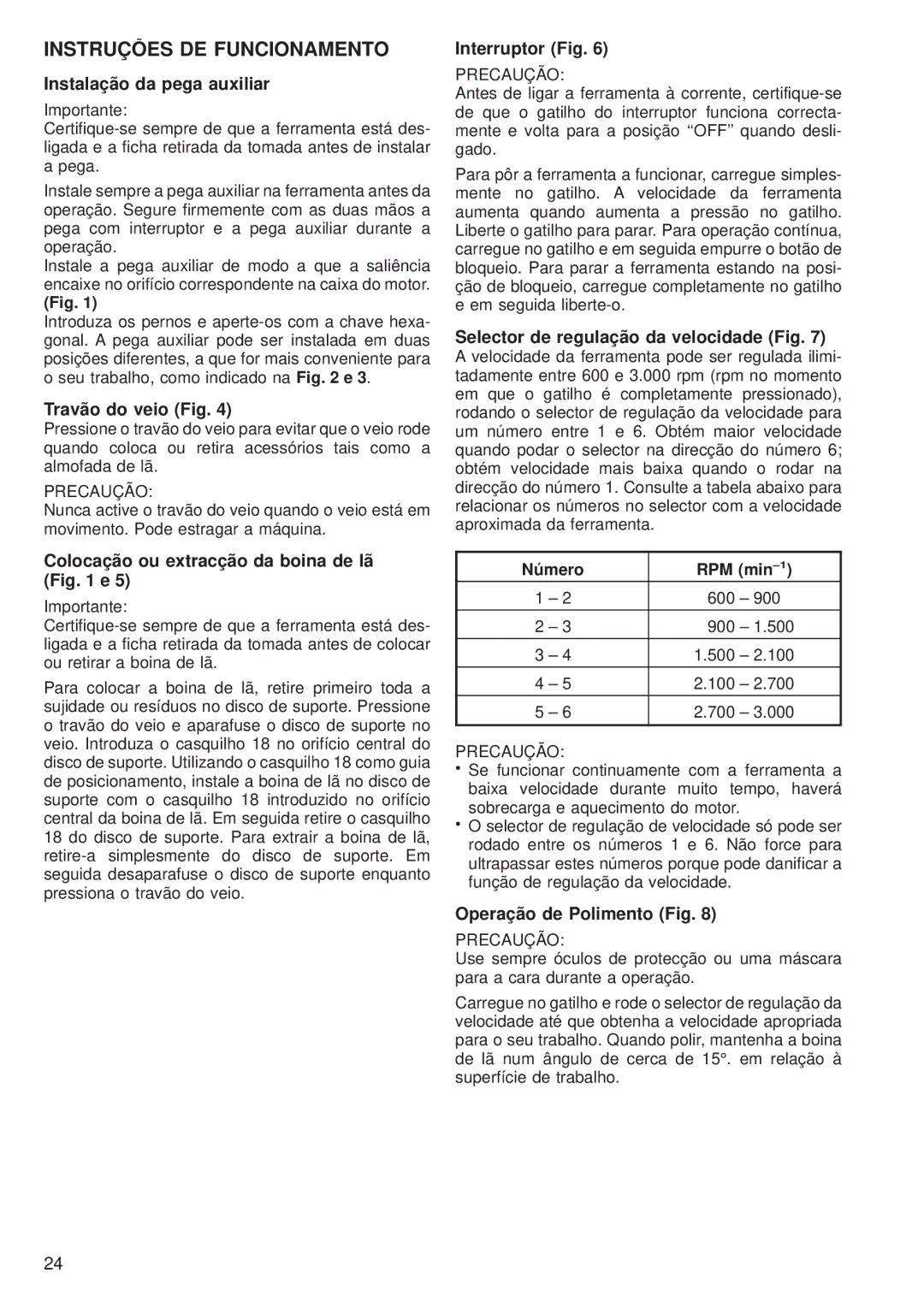 Makita 9227CB Instalação da pega auxiliar, Travão do veio Fig, Colocação ou extracção da boina de lã e, Interruptor Fig 