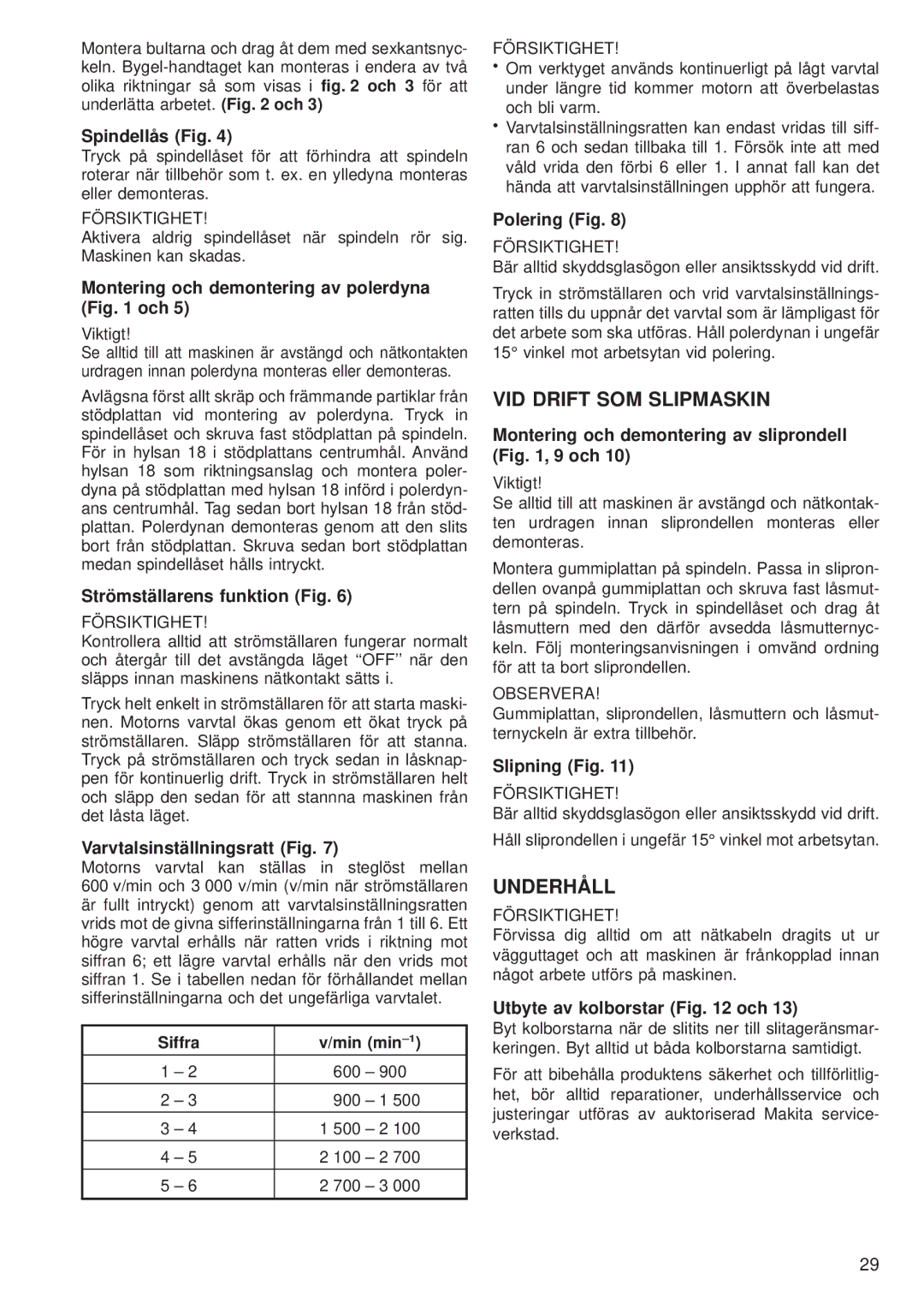 Makita 9227CB instruction manual VID Drift SOM Slipmaskin, Underhåll 