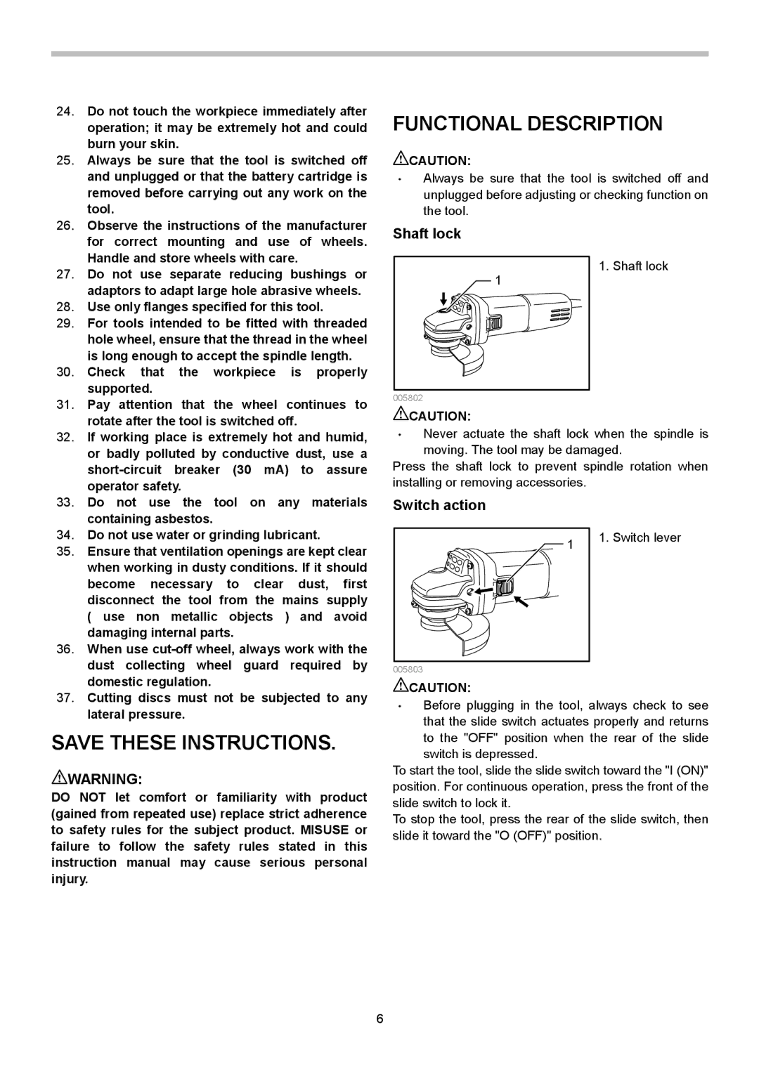 Makita 9555HN, 9554HN, 9553HN instruction manual Functional Description, Shaft lock, Switch action 