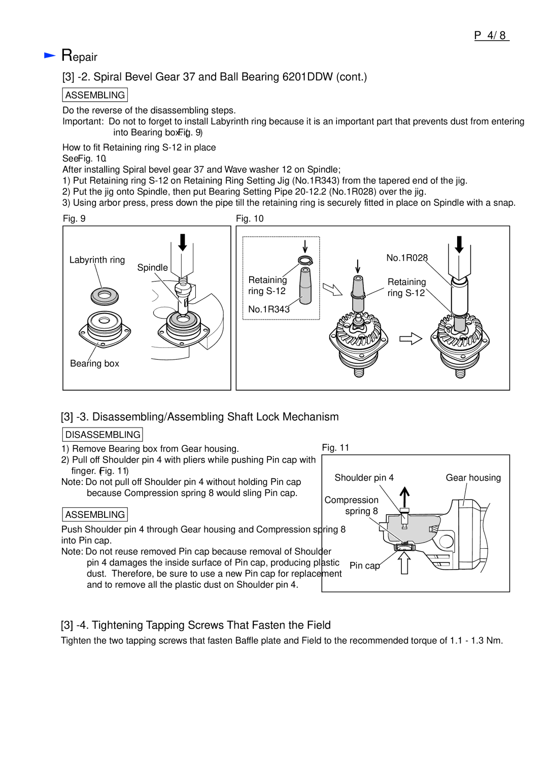 Makita 9556HN, 9557HN Repair Spiral Bevel Gear 37 and Ball Bearing 6201DDW, Disassembling/Assembling Shaft Lock Mechanism 